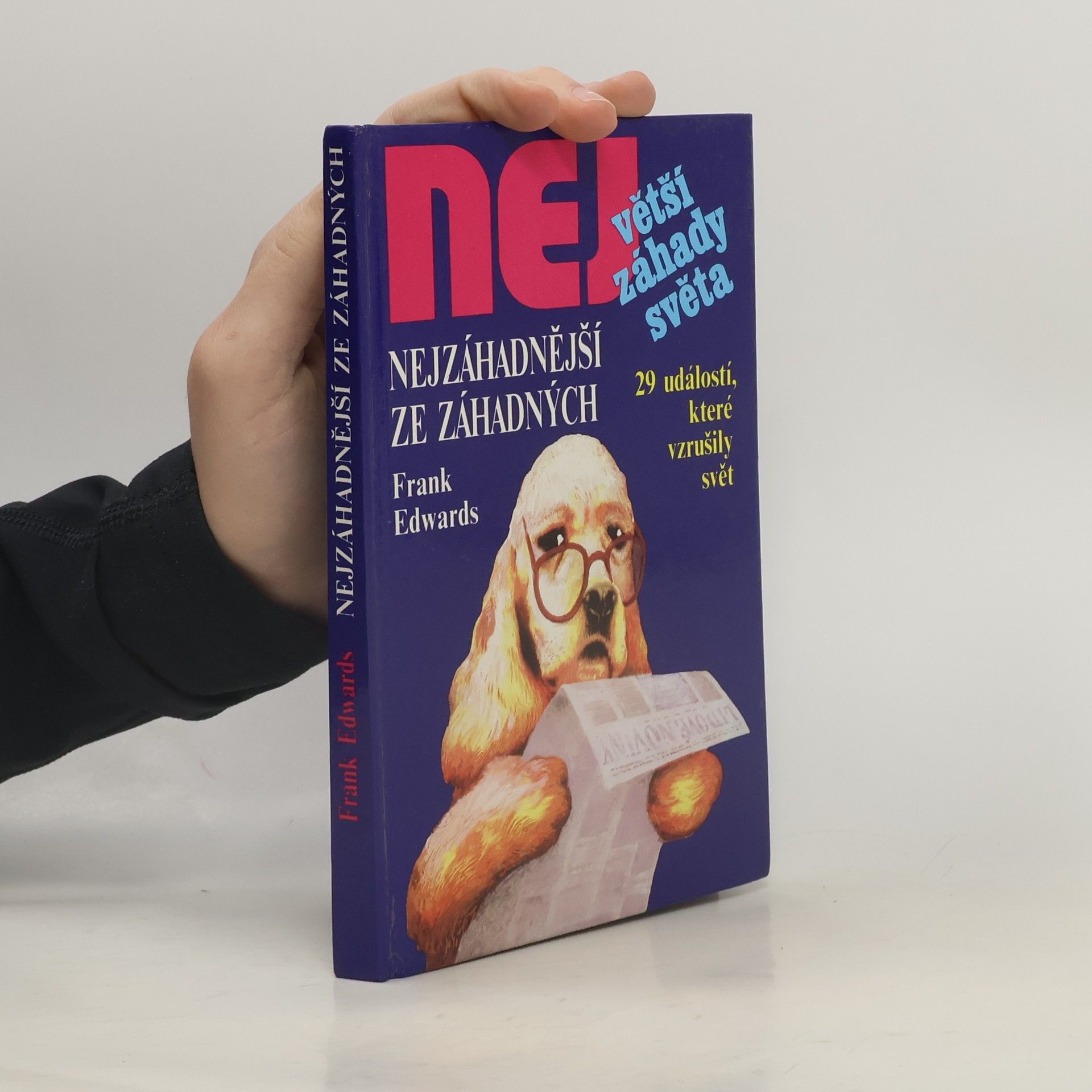Frank Edwards Nejzáhadnější ze záhadných