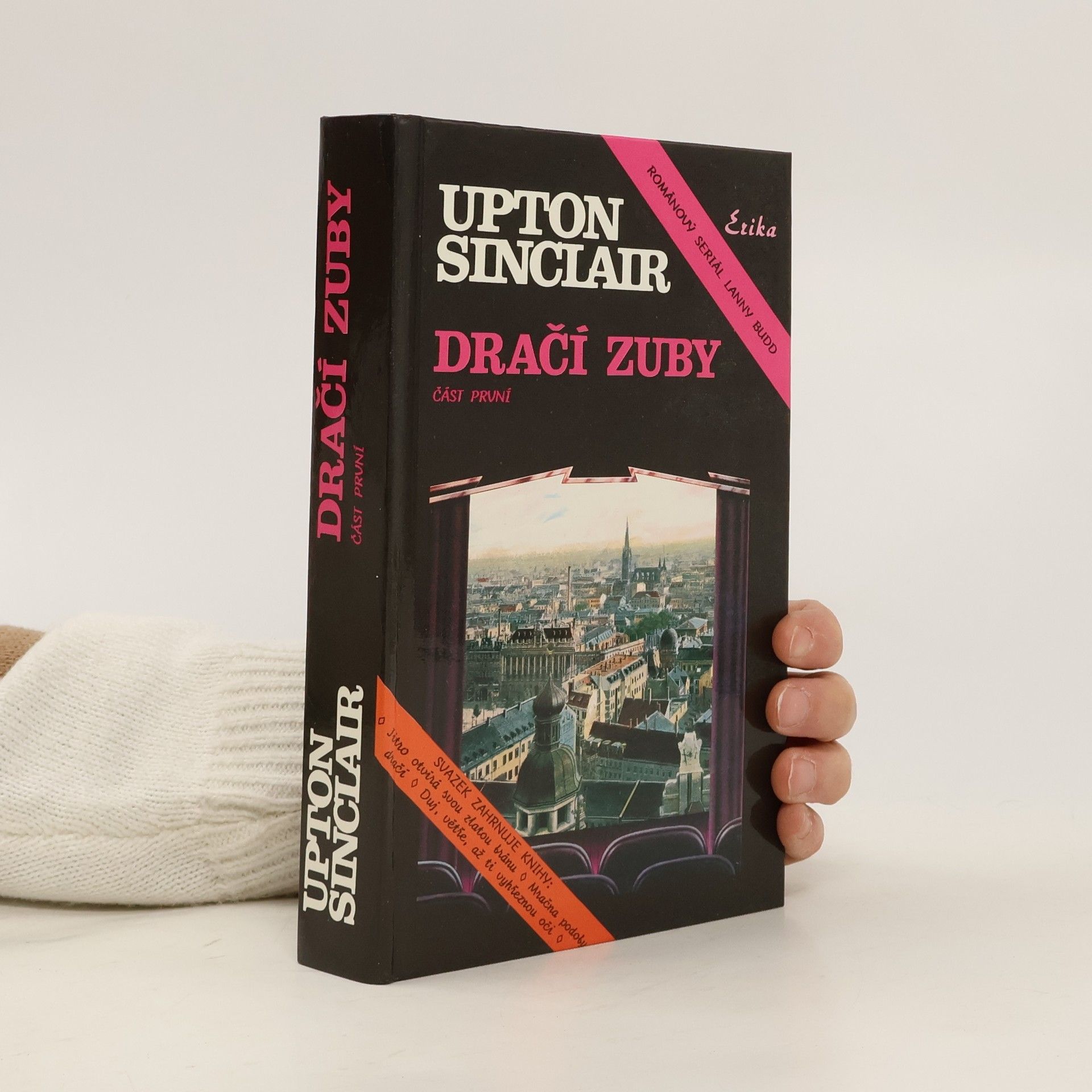 Dračí zuby : [románový seriál Lanny Budd]. Část 1