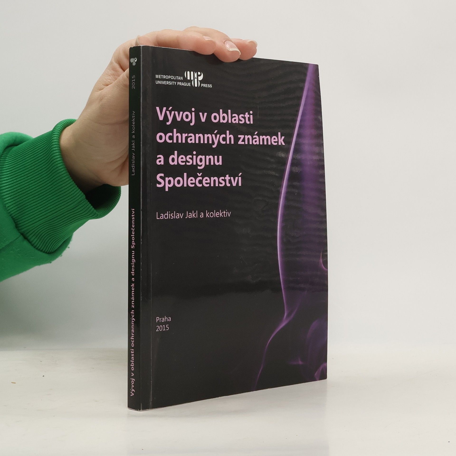 Ladislav Jakl Vývoj v oblasti ochranných známek a designu Společenství