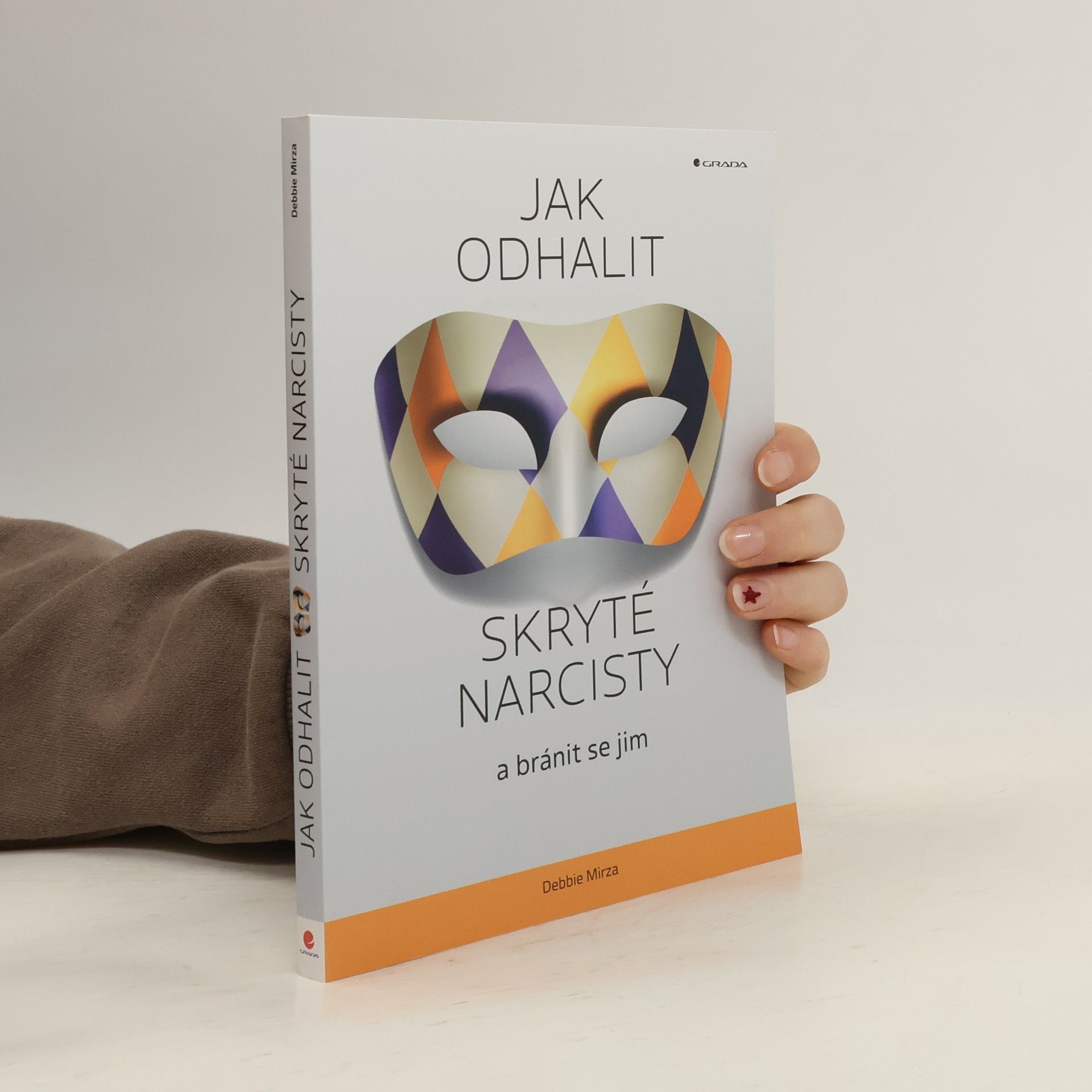 Debbie Mirza Jak odhalit skryté narcisty a bránit se jim