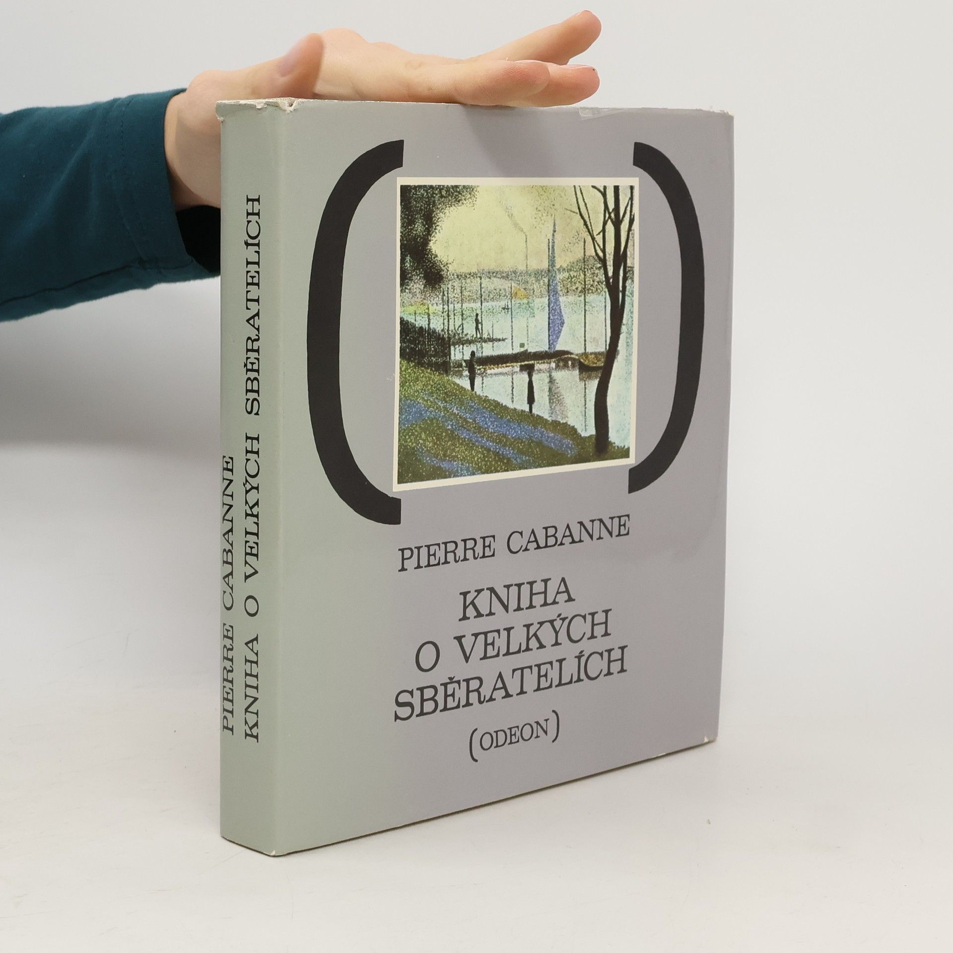 Pierre Cabanne Kniha o velkých sběratelích