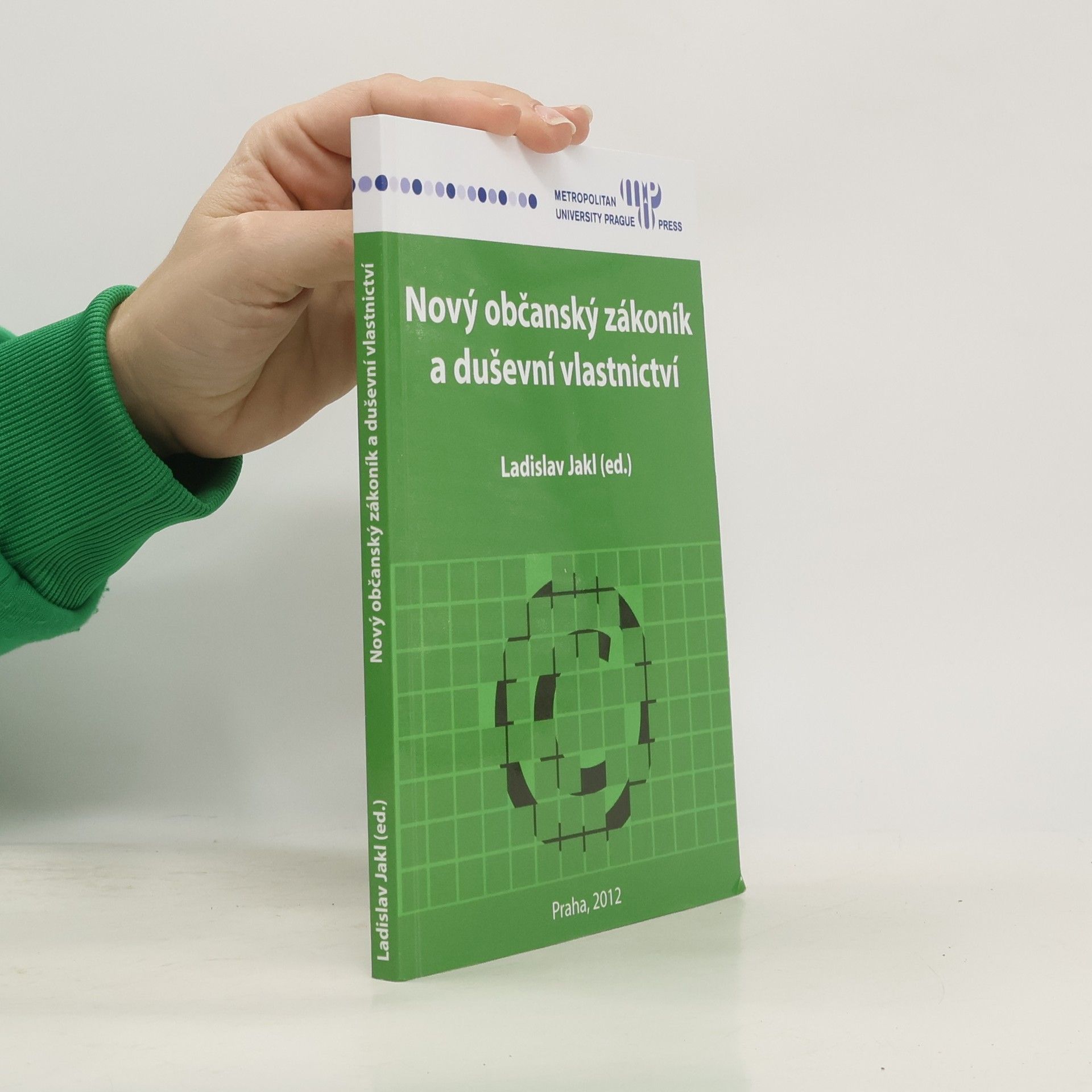 Ladislav Jakl Nový občanský zákoník a duševní vlastnictví