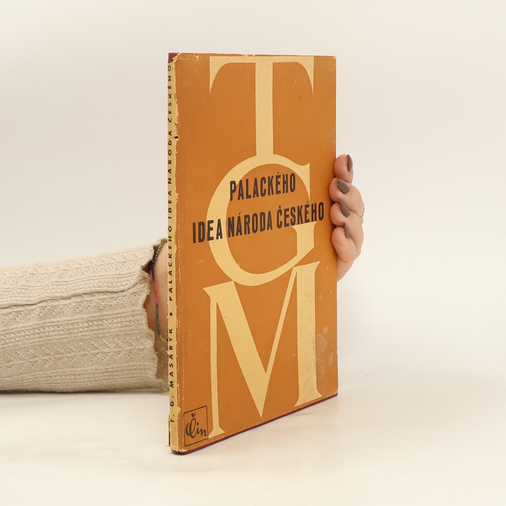 Tomáš Garrigue Masaryk Palackého idea národa českého