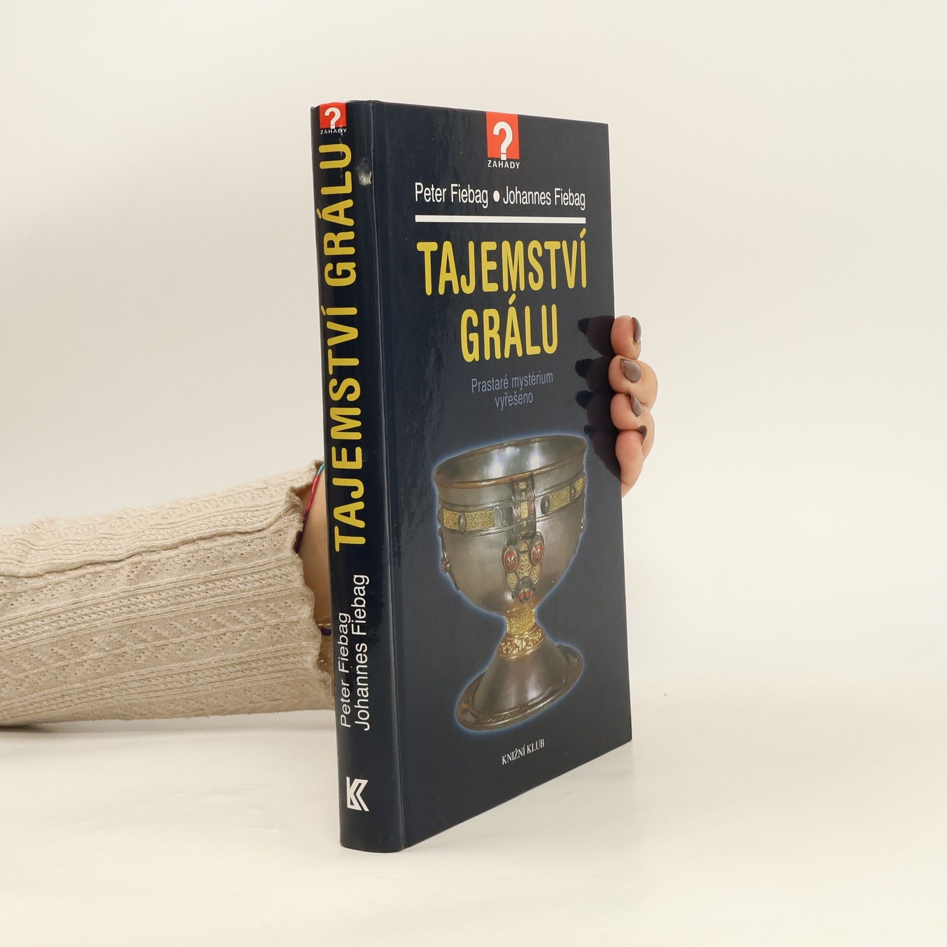 Johannes Fiebag Tajemství grálu