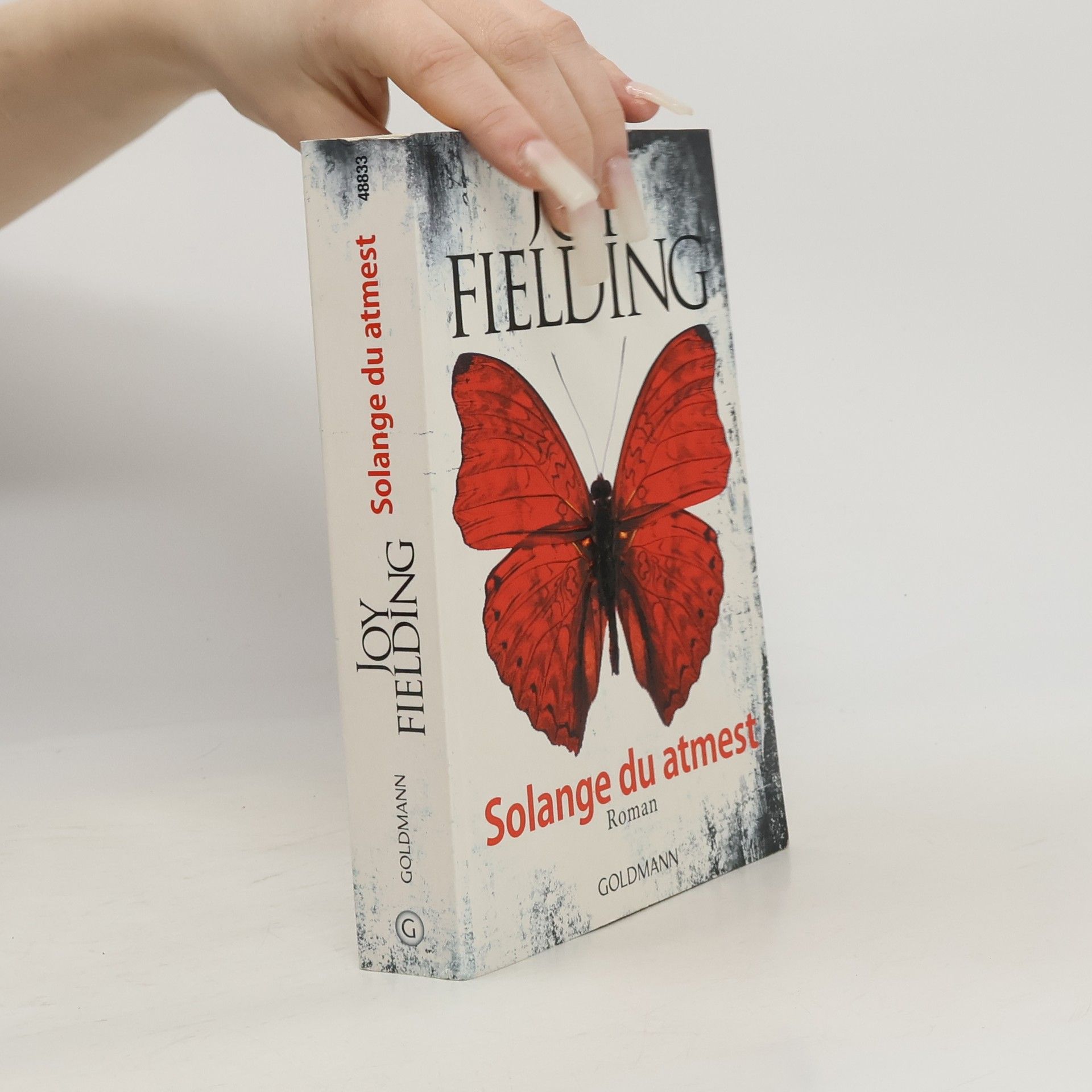 Joy Fielding Solange du atmest