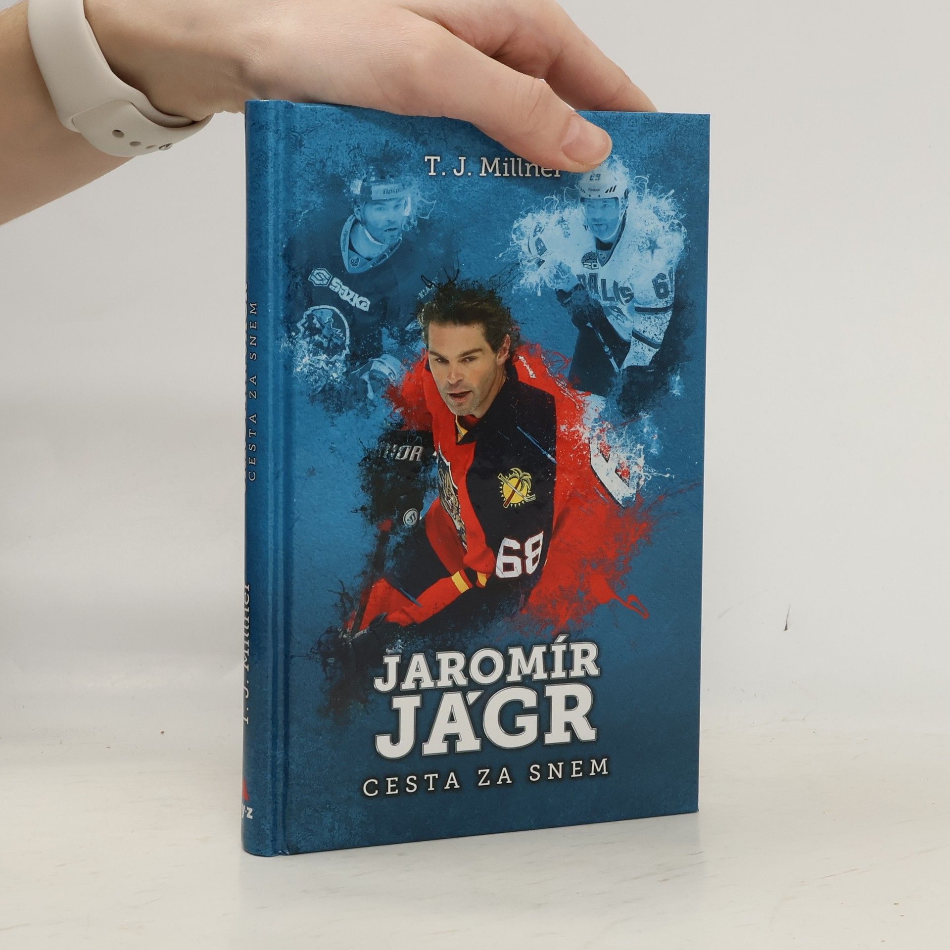 T. J. Millner Jaromír Jágr : cesta za snem
