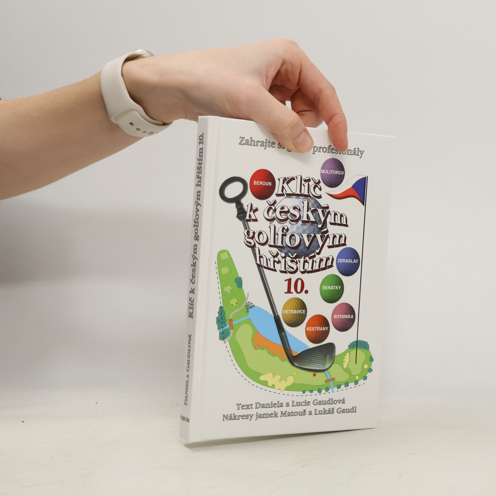 Kolektív autorov Klíč k českým golfovým hřištím 10.