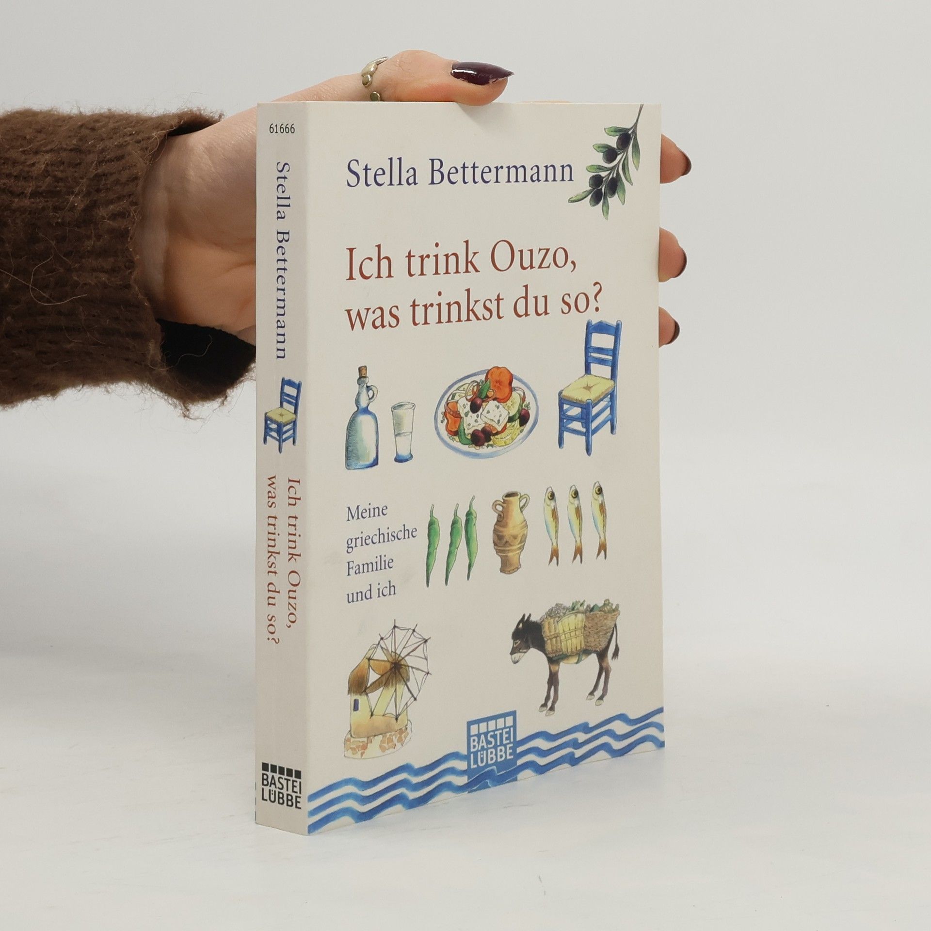 Stella Bettermann Ich trink Ouzo, was trinkst du so?