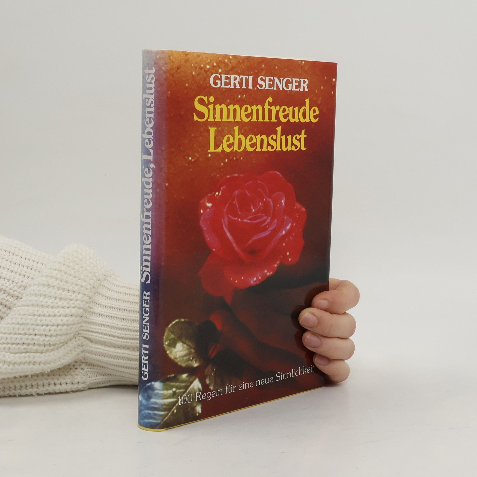 Gerti Senger Sinnenfreunde Lebenslust