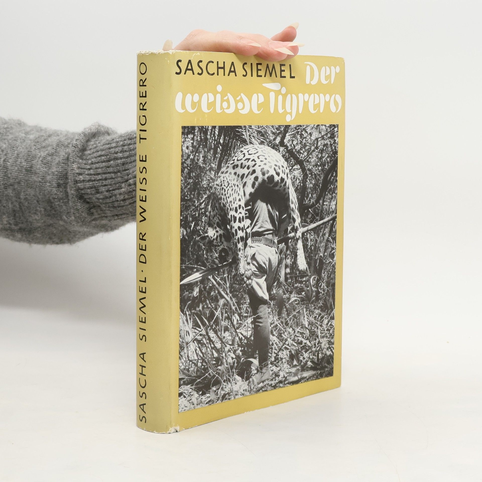 Sascha Siemel Der weisse Tigrero