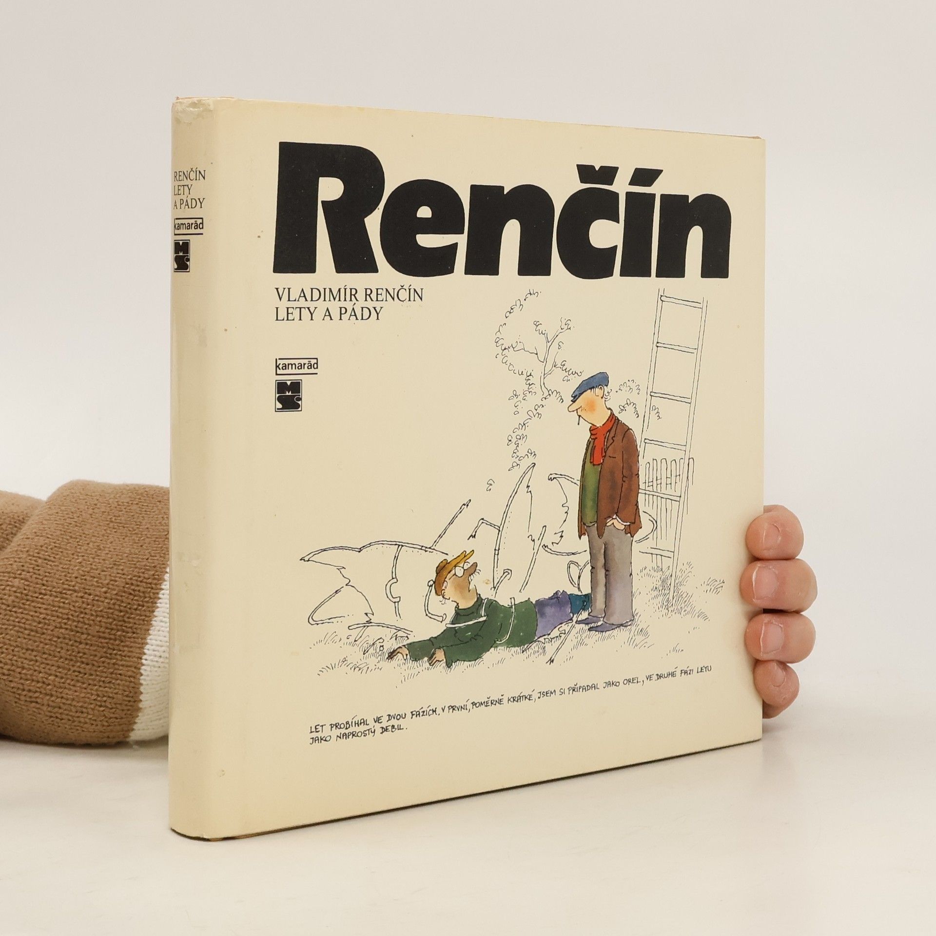 Vladimír Renčín Lety a pády