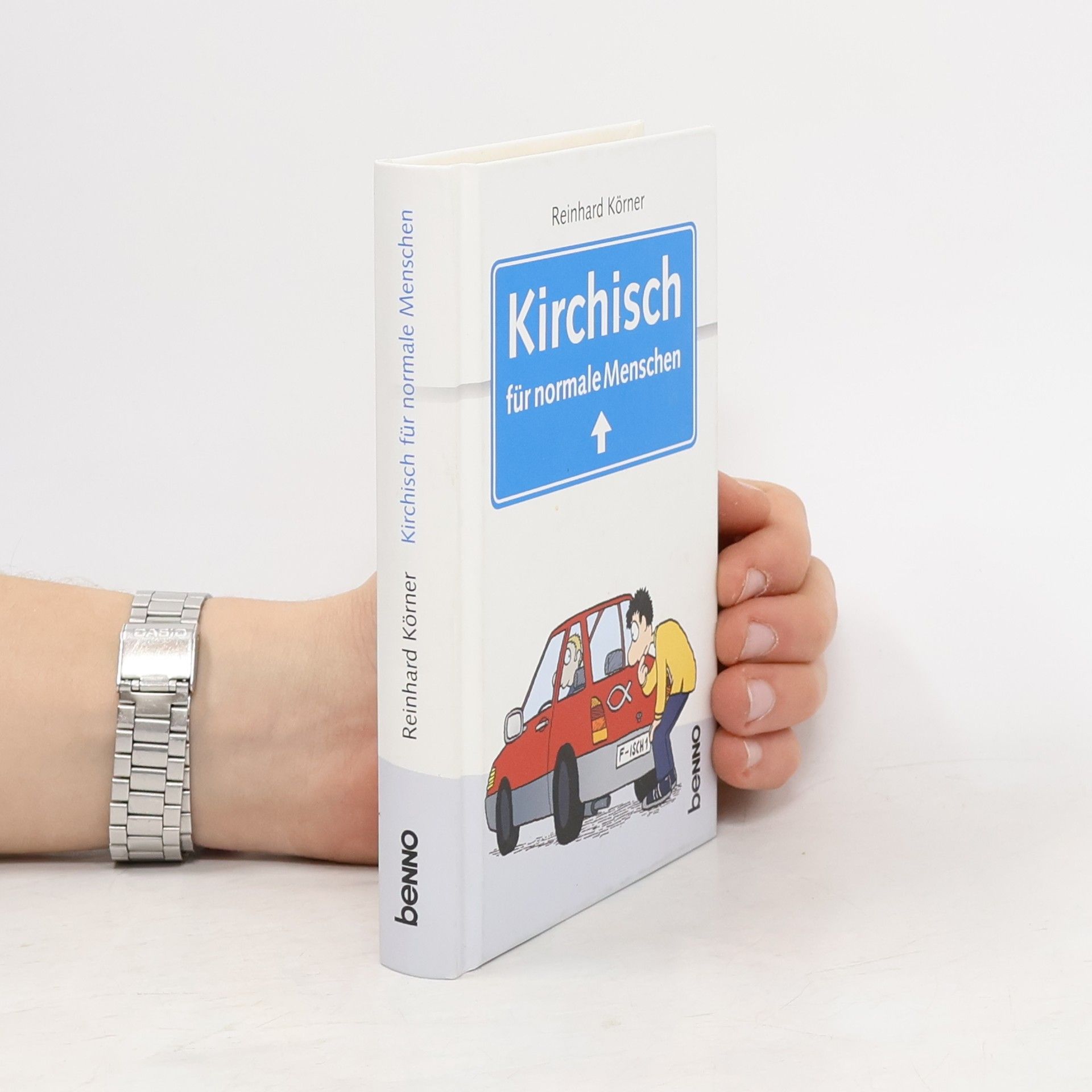 Reinhard Körner Kirchisch für normale Menschen