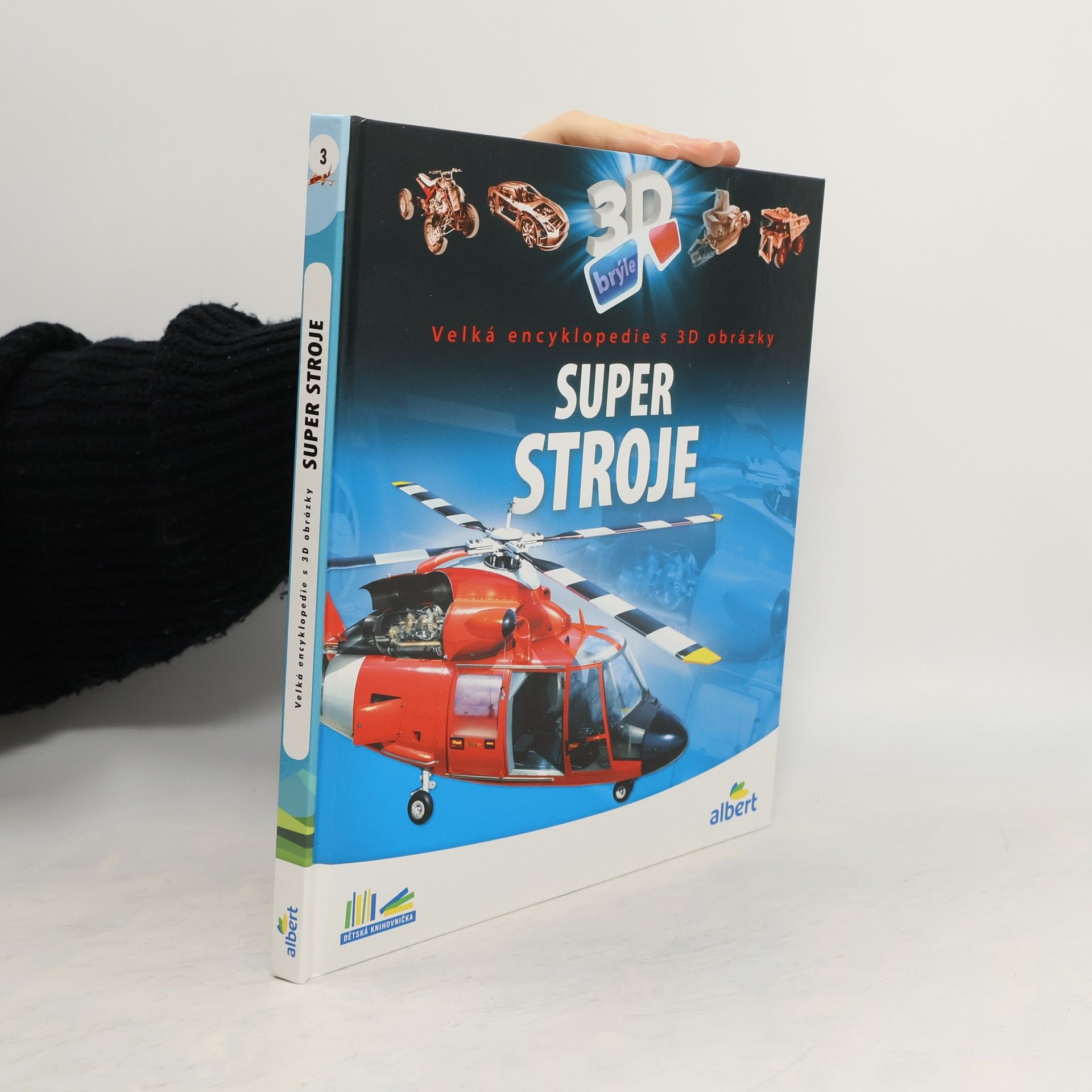 Csaba Szőke Super stroje: Velká encyklopedie s 3D obrázky