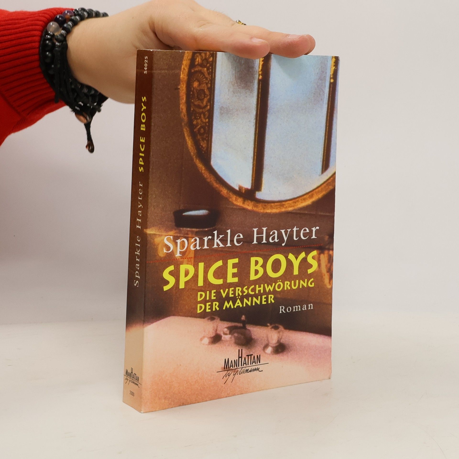 Spice Boys. Die Verschwörung der Männer. Roman. Aus d. Amerikan. v. Regina Winter