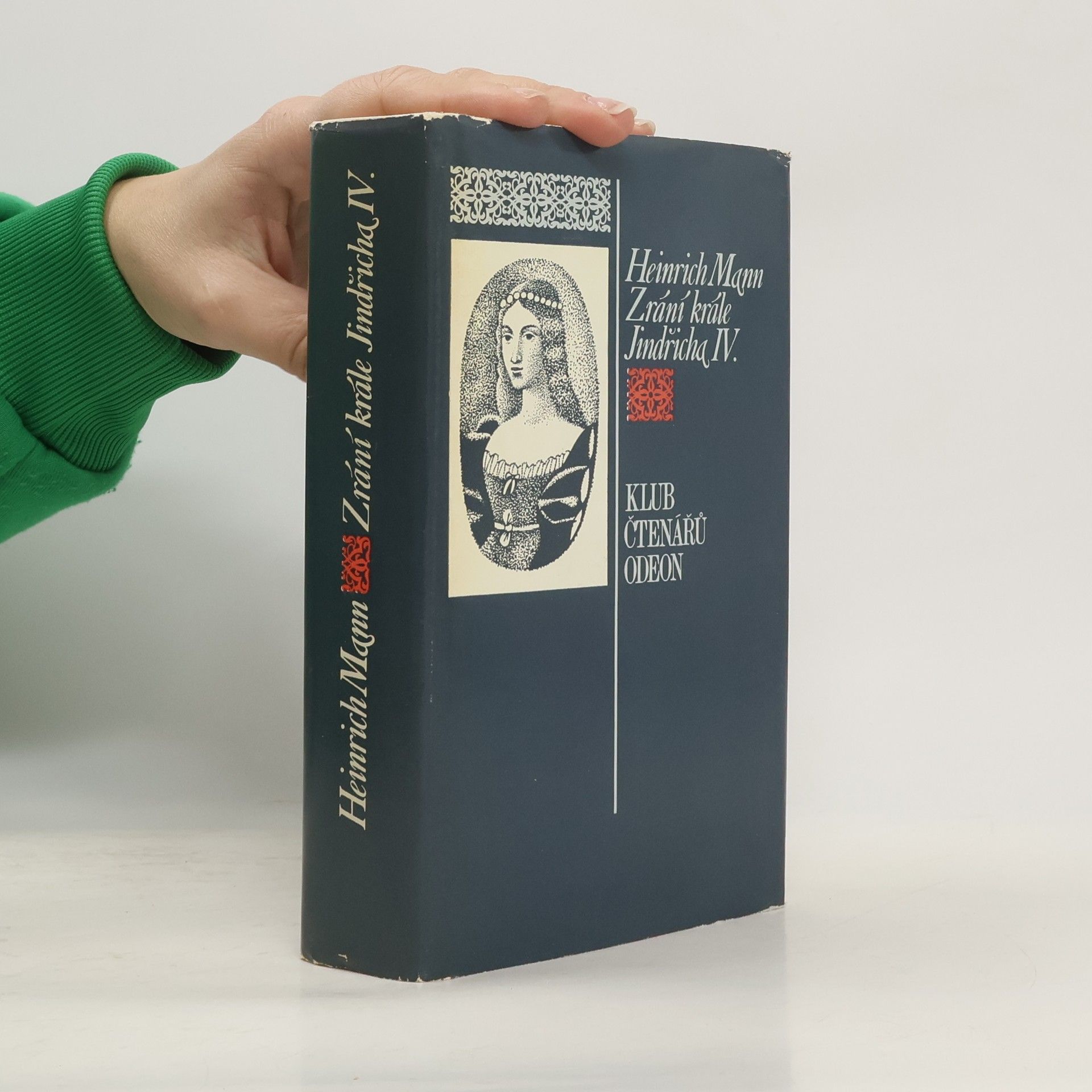 Heinrich Mann Zrání krále Jindřicha IV.