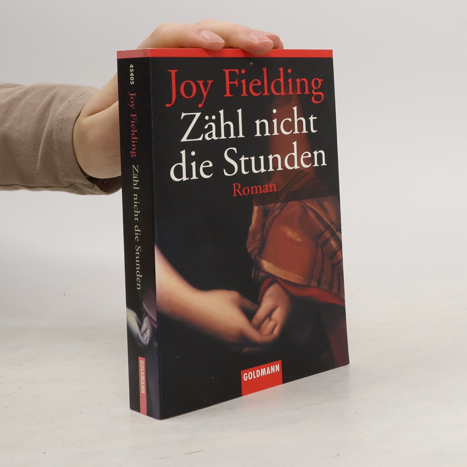 Joy Fielding Zähl nicht die Stunden