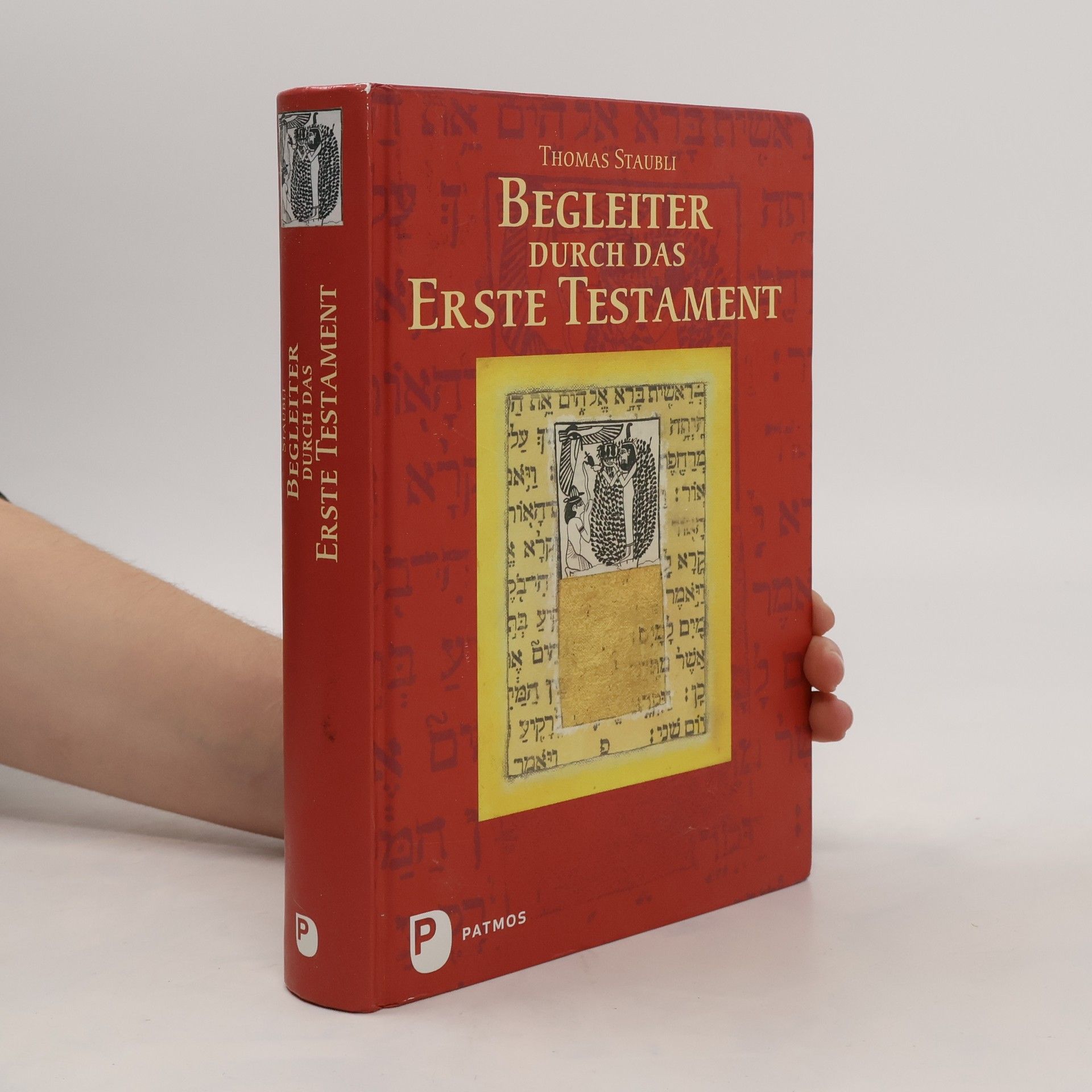 Thomas Staubli Begleiter durch das Erste Testament