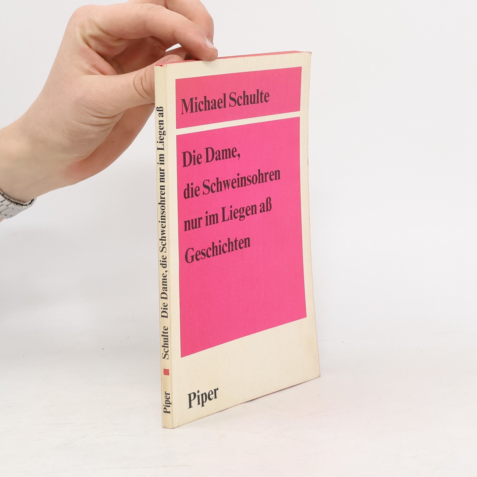 Michael Schulte Dame, die Schweinsohren nur im Liegen aß
