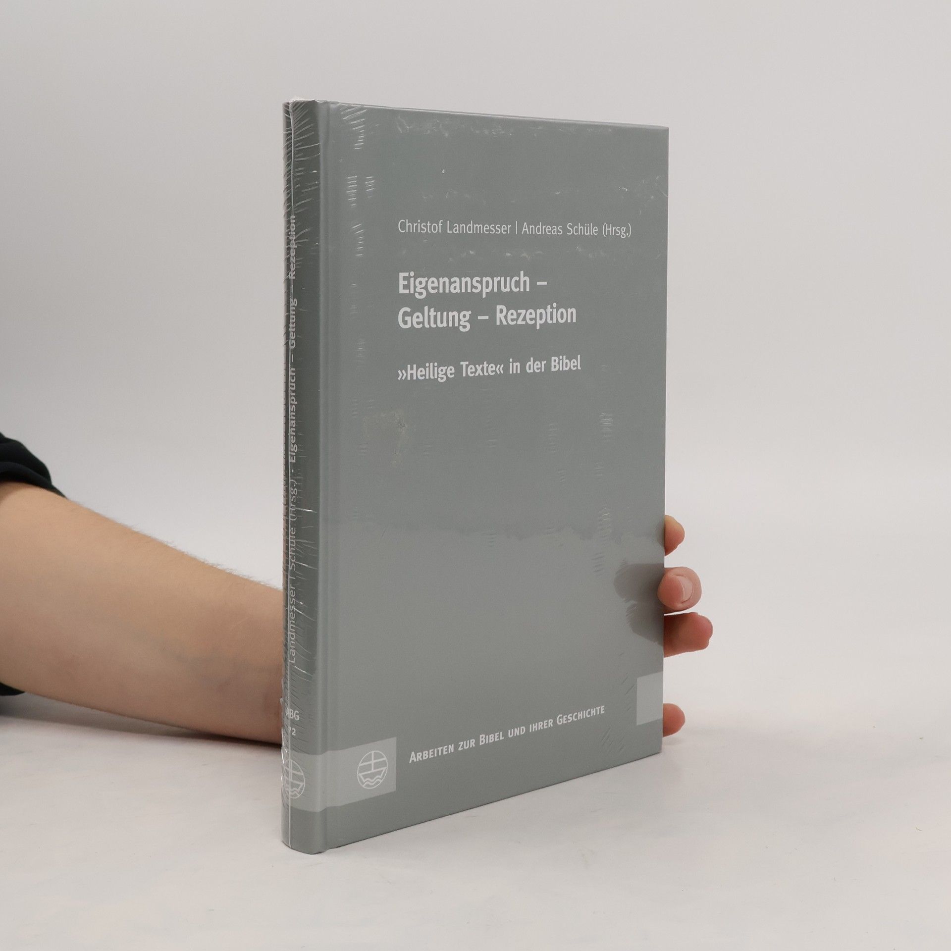 Christof Landmesser Eigenanspruch - Geltung - Rezeption