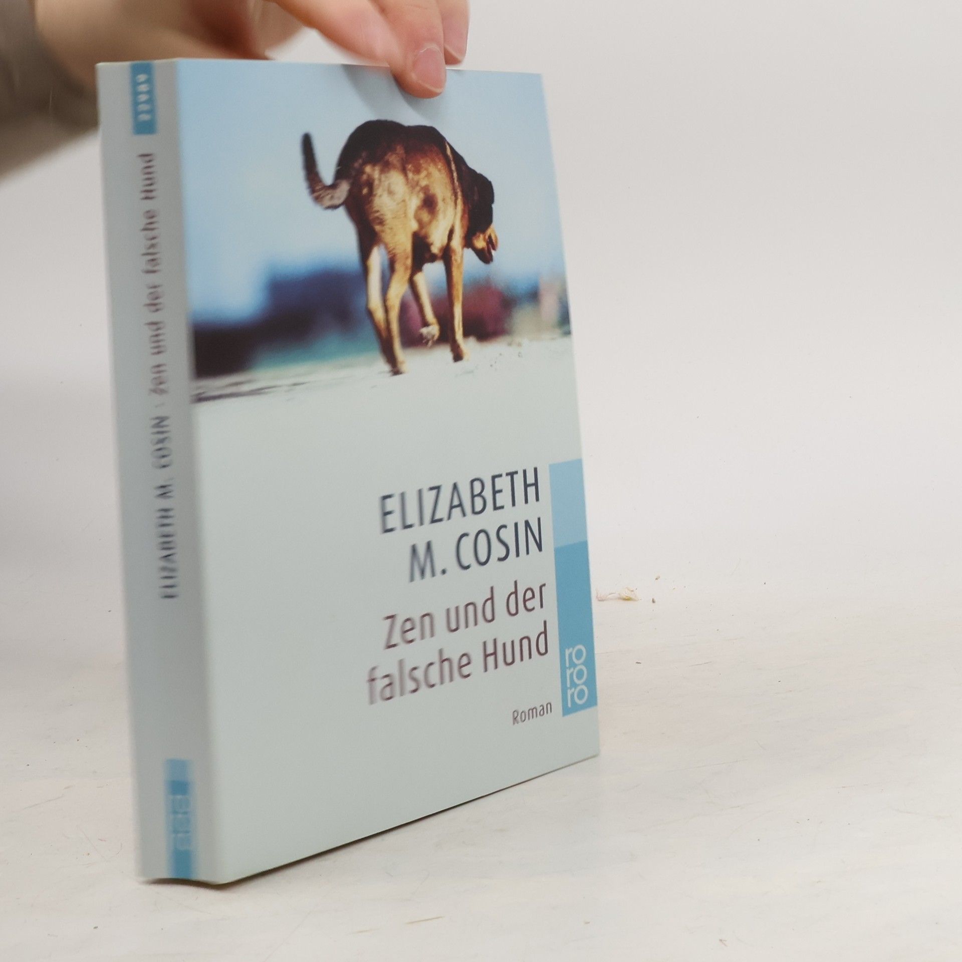 Elizabeth M. Cosin Zen und der falsche Hund