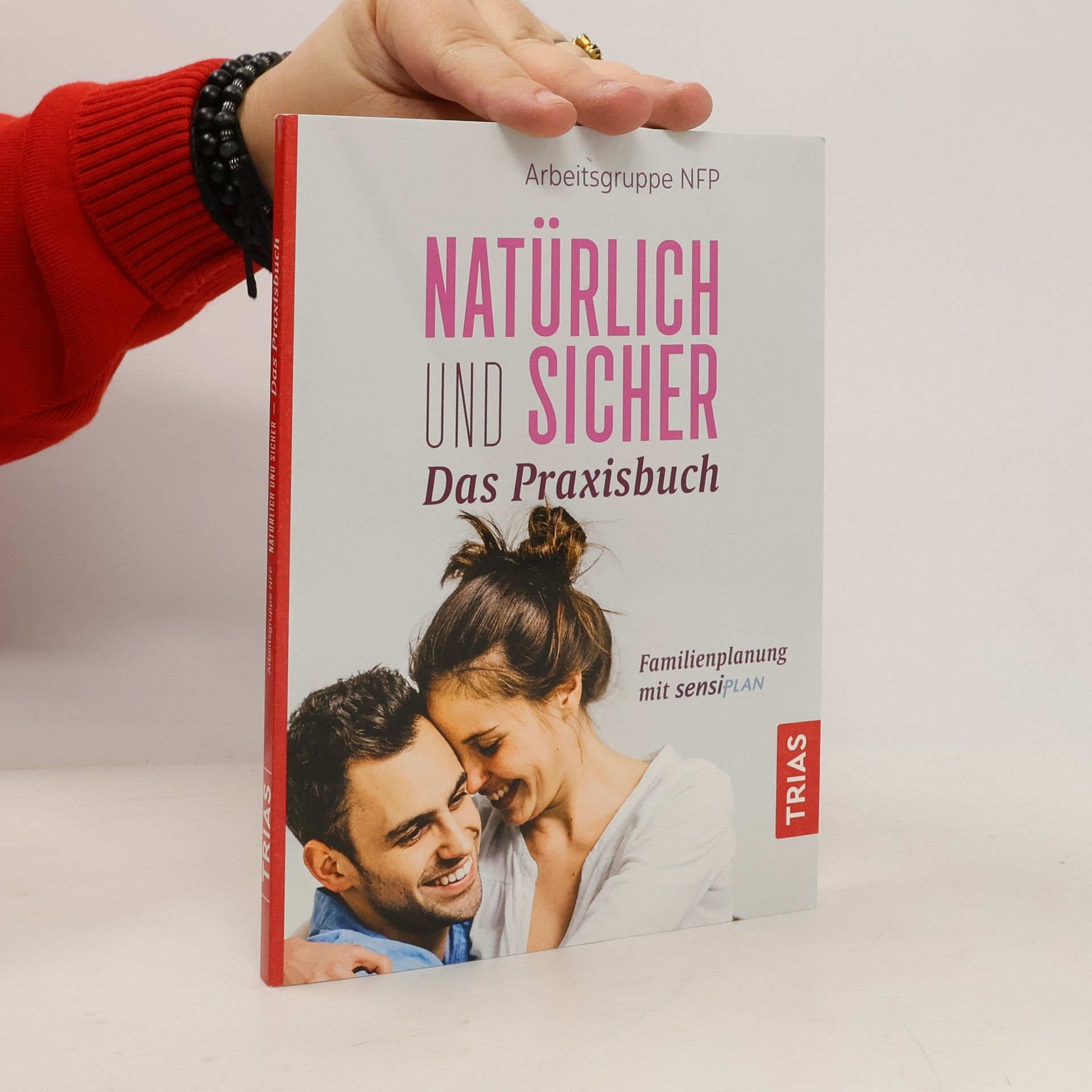 Arbeitsgruppe Arbeitsgruppe NFP Natürlich und sicher - das Praxisbuch