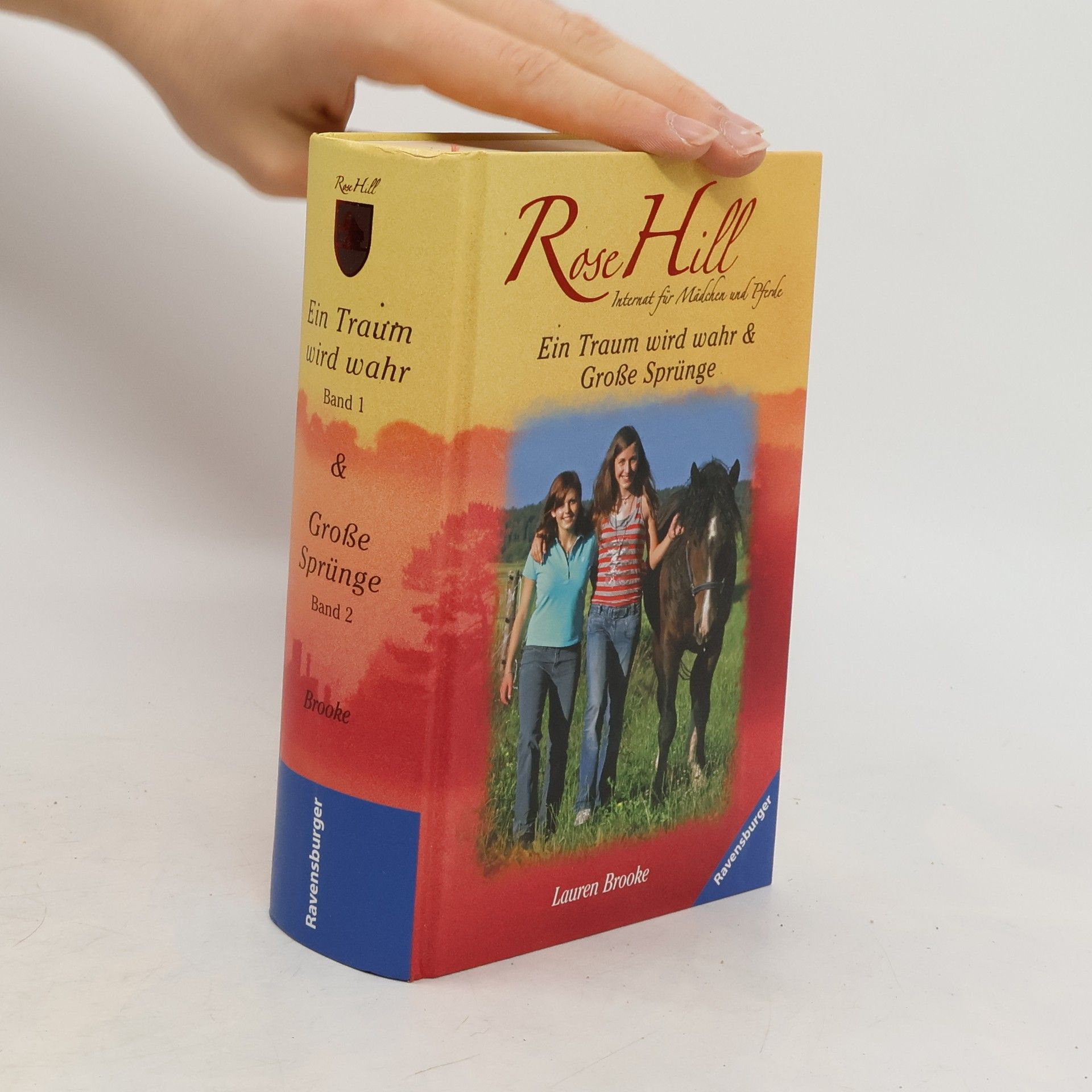 Lauren Brooke Rose Hill. Ein Traum wird wahr & Große Sprünge