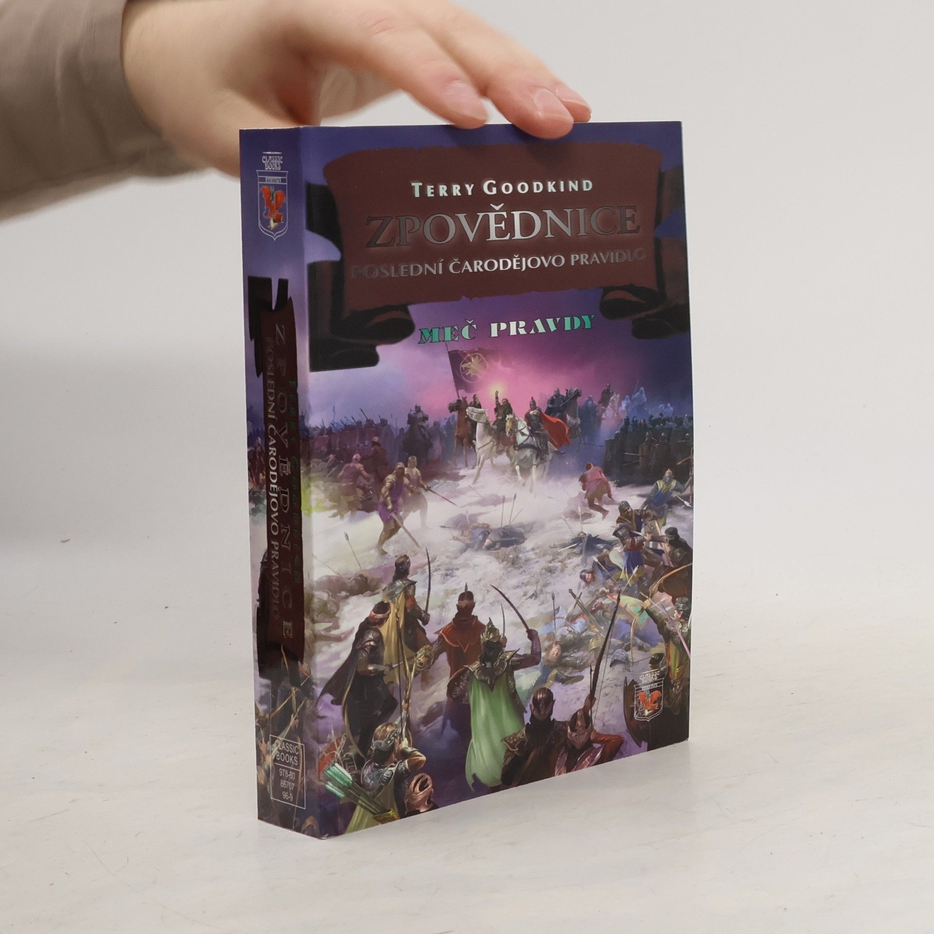 Terry Goodkind Zpovědnice. Poslední čarodějovo pravidlo