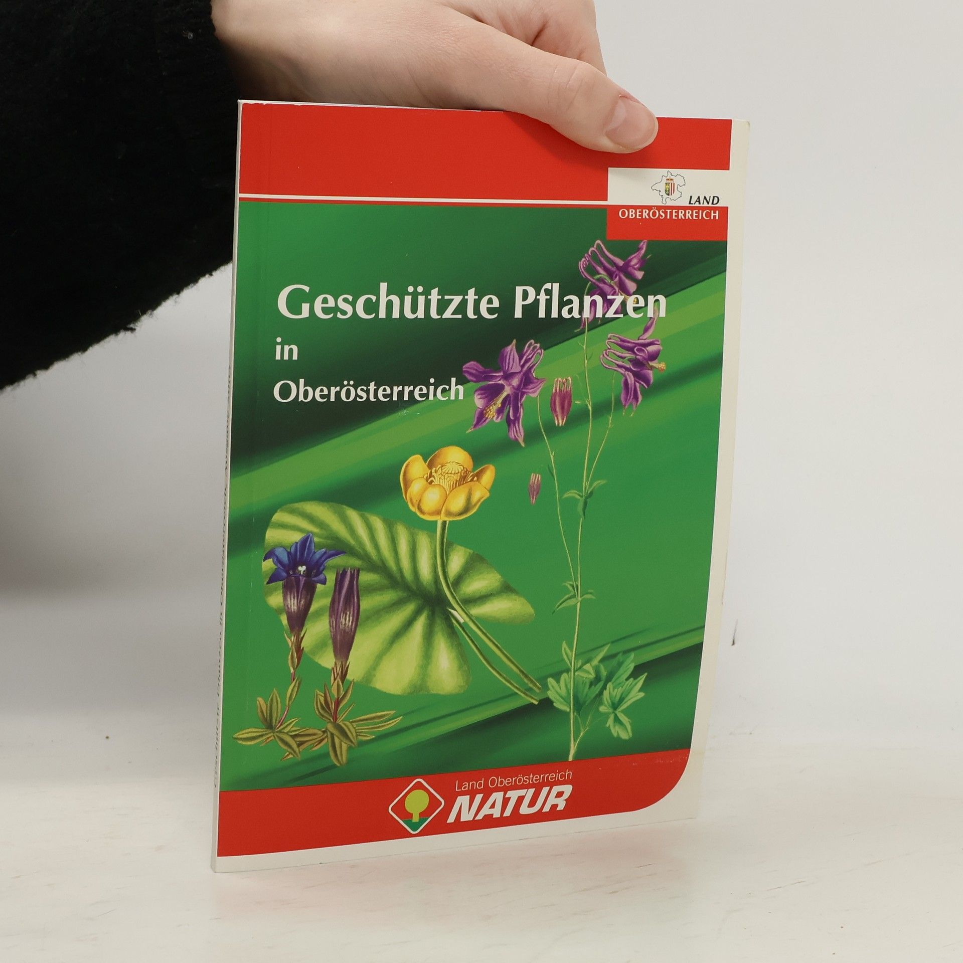 Kolektiv autorů Geschützte Pflanzen in Oberösterreich