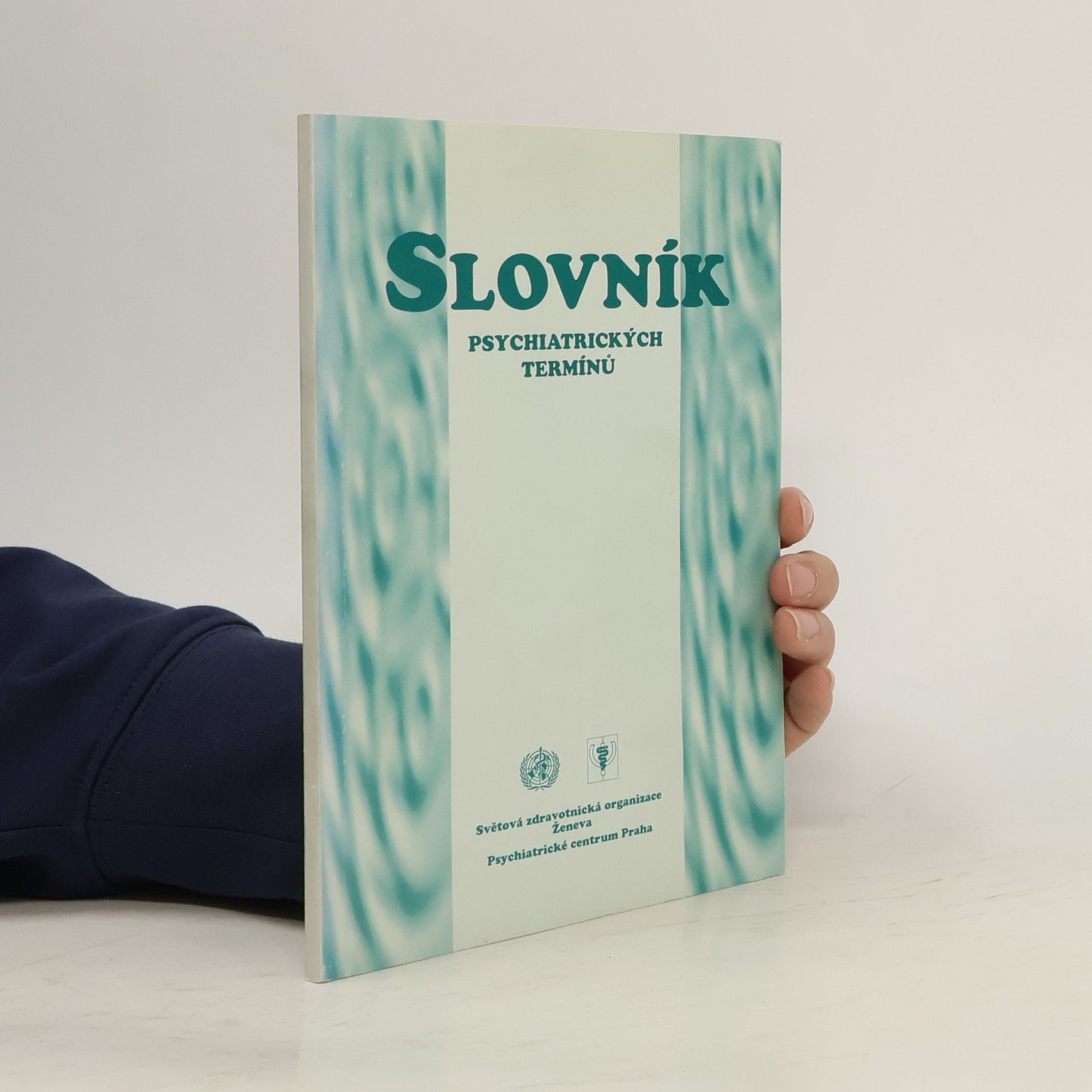 Kolektív autorov Slovník psychiatrických termínů