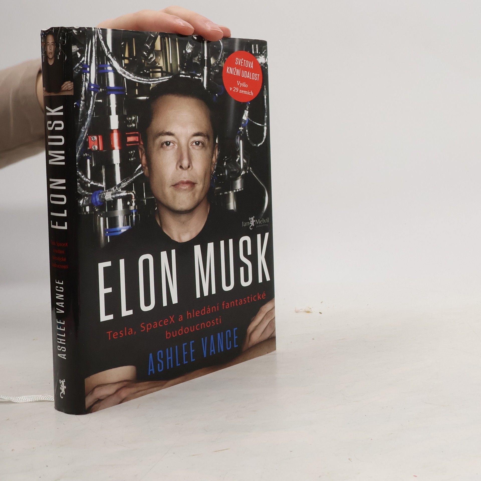 Ashlee Vance Elon Musk. Tesla, SpaceX a hledání fantastické budoucnosti