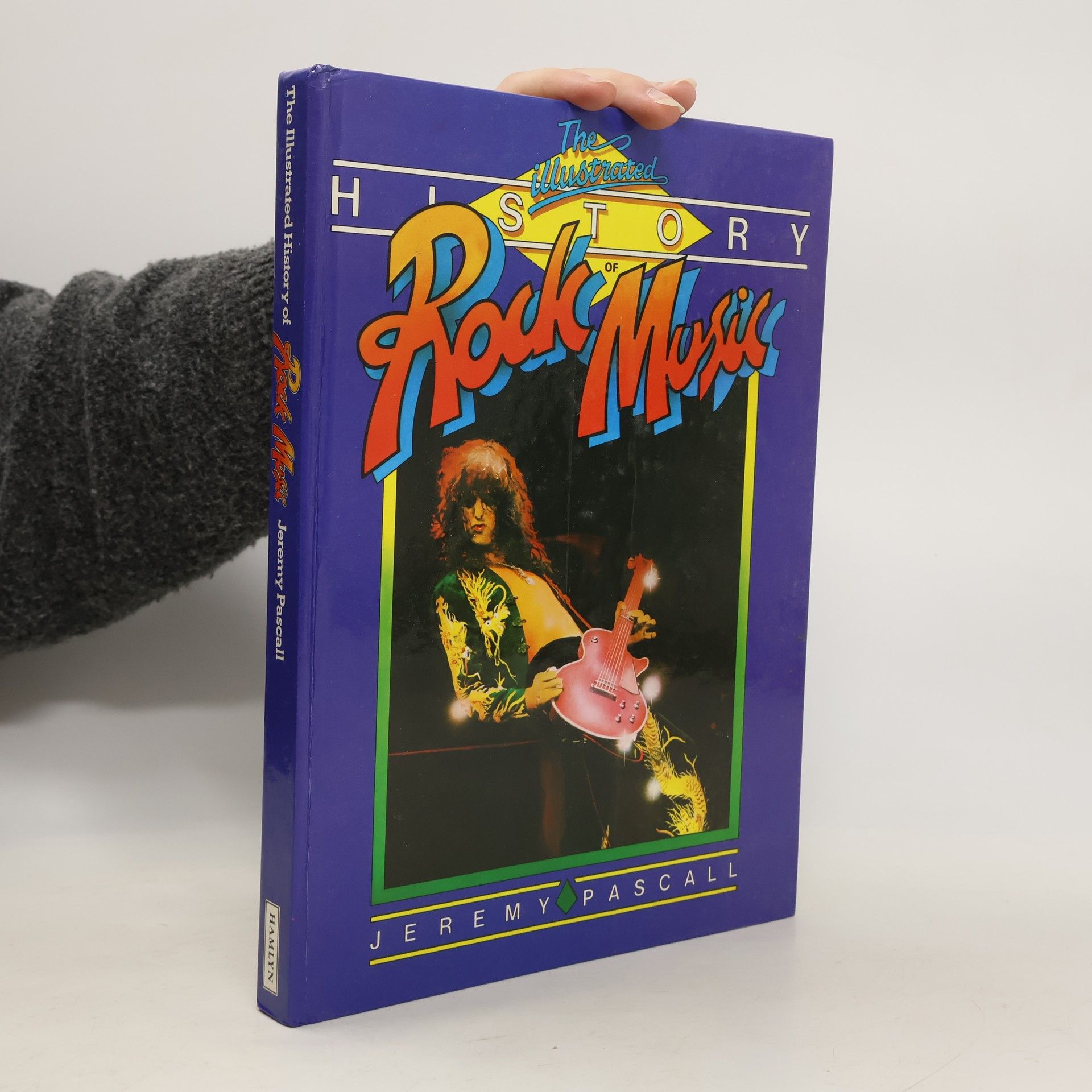 Jeremy Pascall The Illustrated History of Rock Music