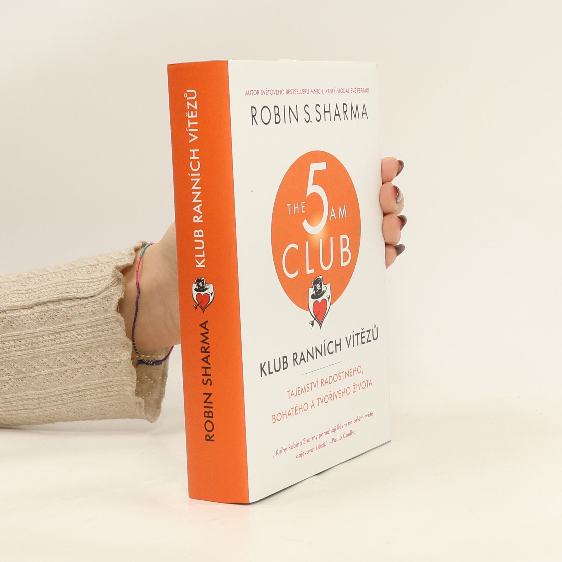 Robin Sharma Klub ranních vítězů. Tajemství radostného, bohatého a tvořivého života