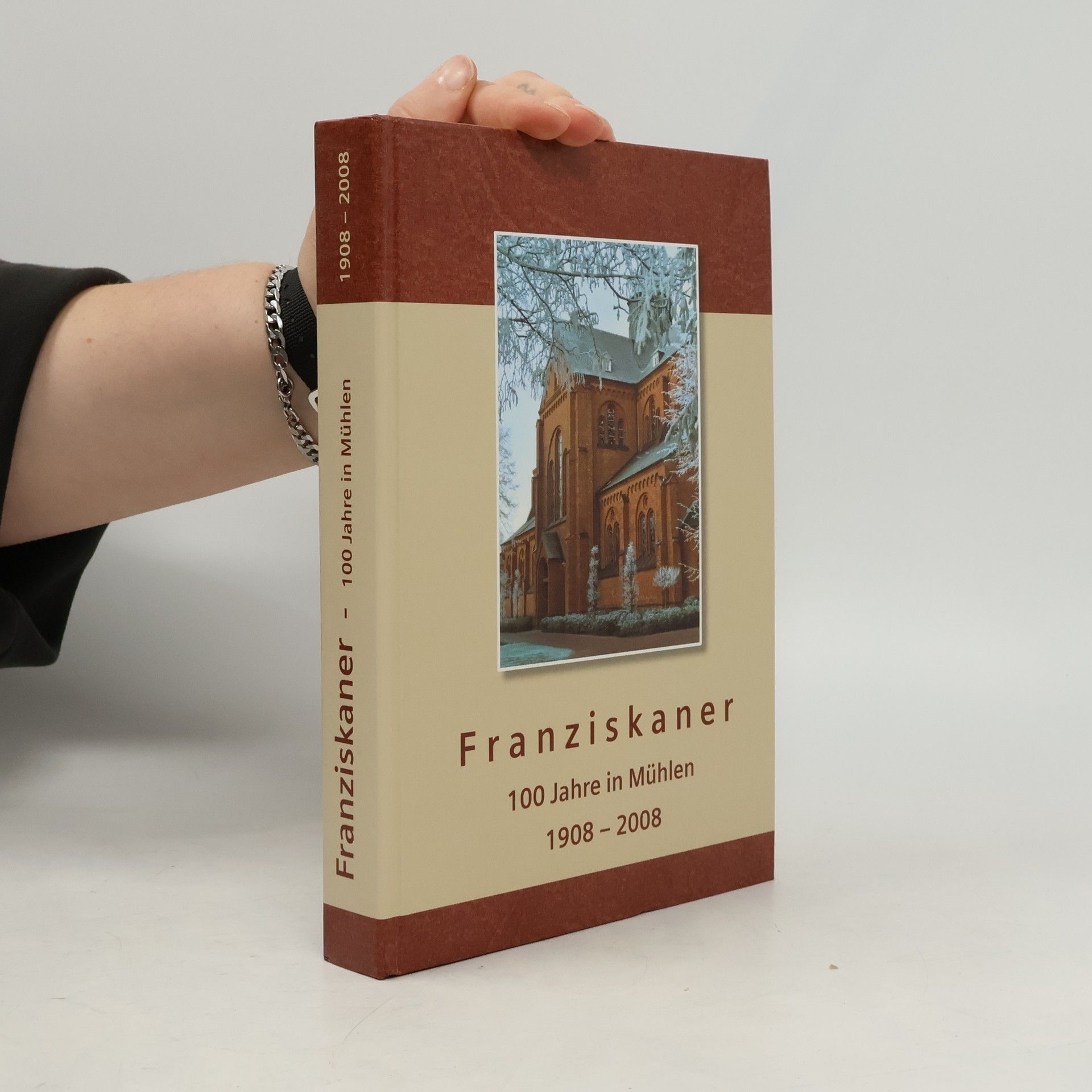 Rudolf Timphus Franziskaner - 100 Jahre in Mühlen