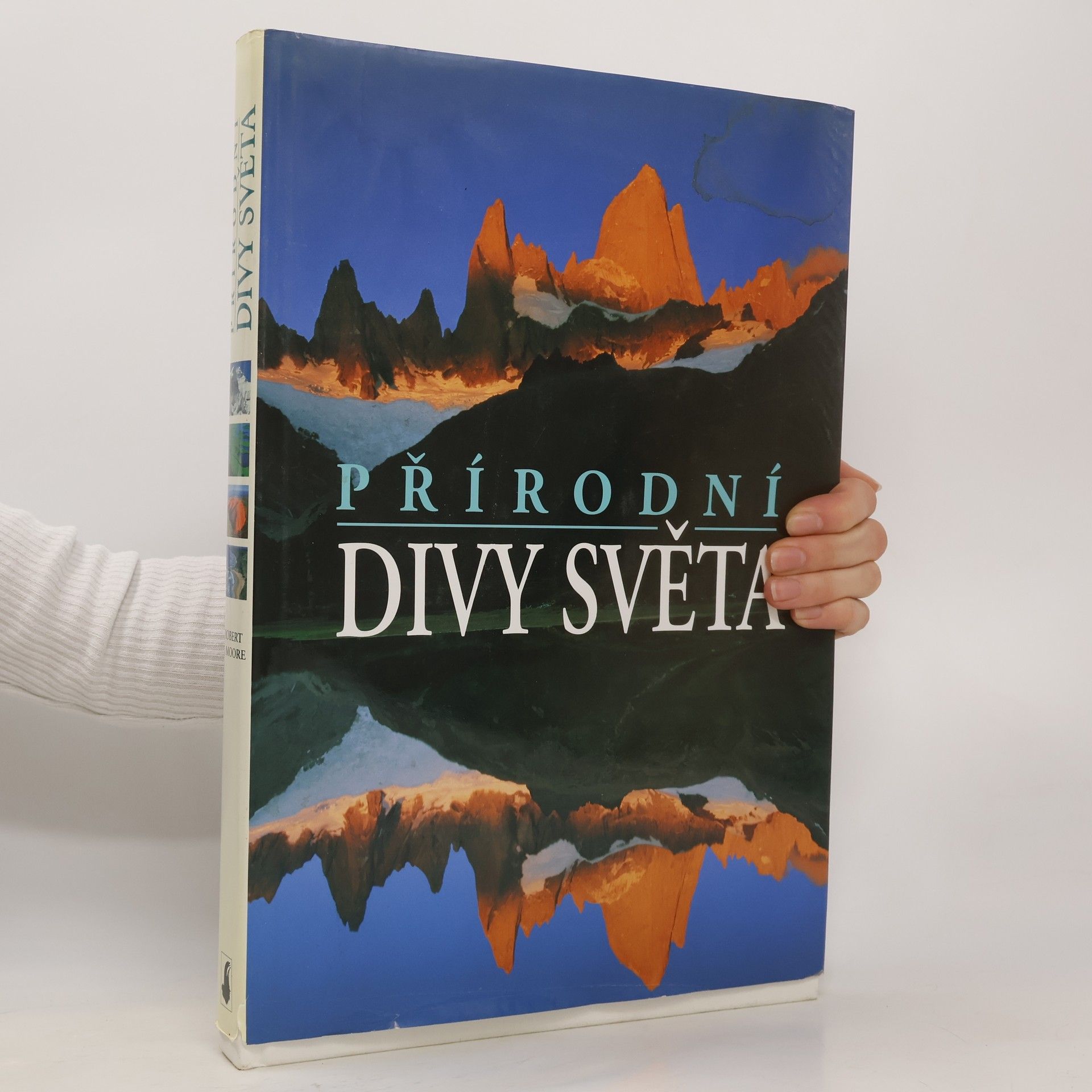 Robert J. Moore Přírodní divy světa