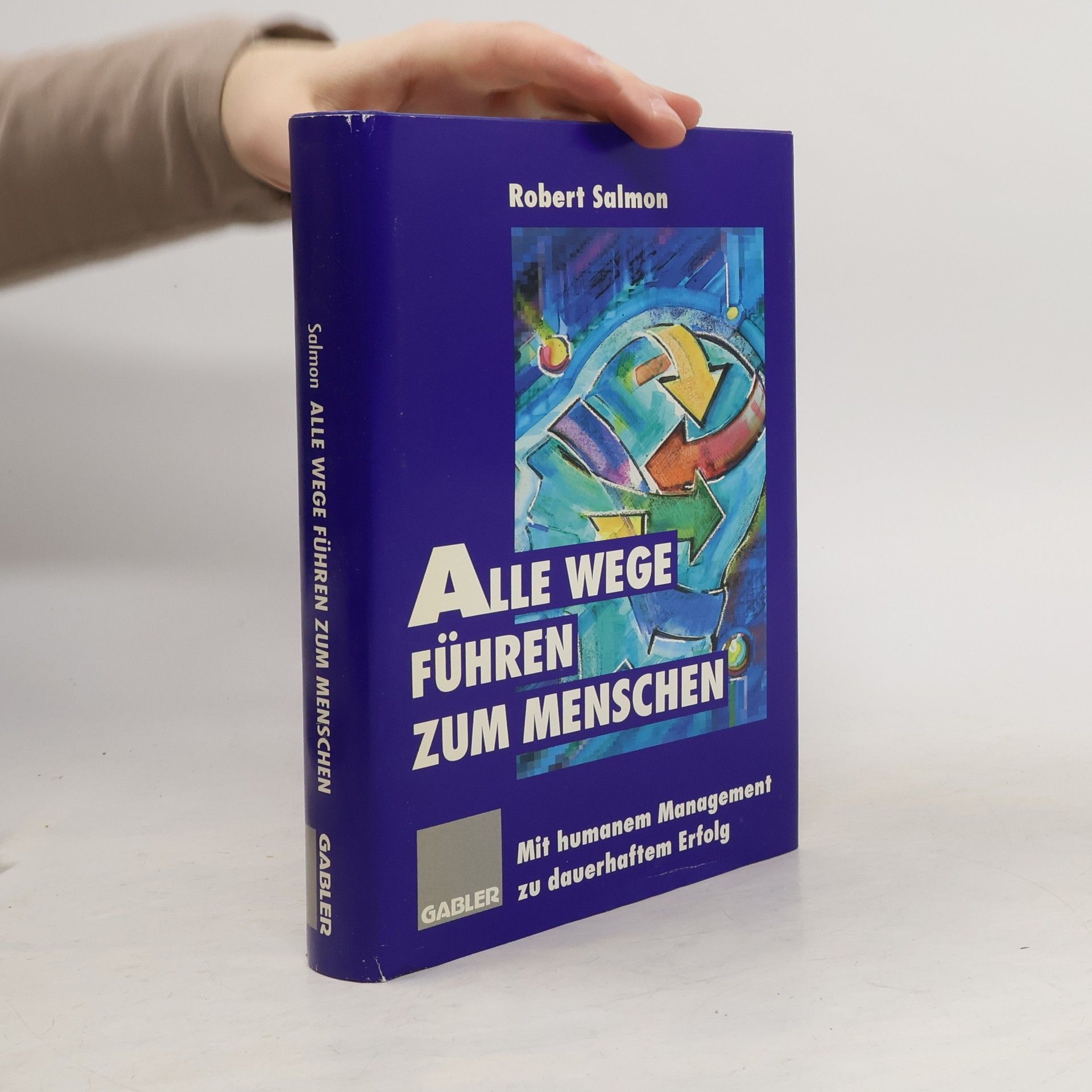 Alle Wege führen zum Menschen
