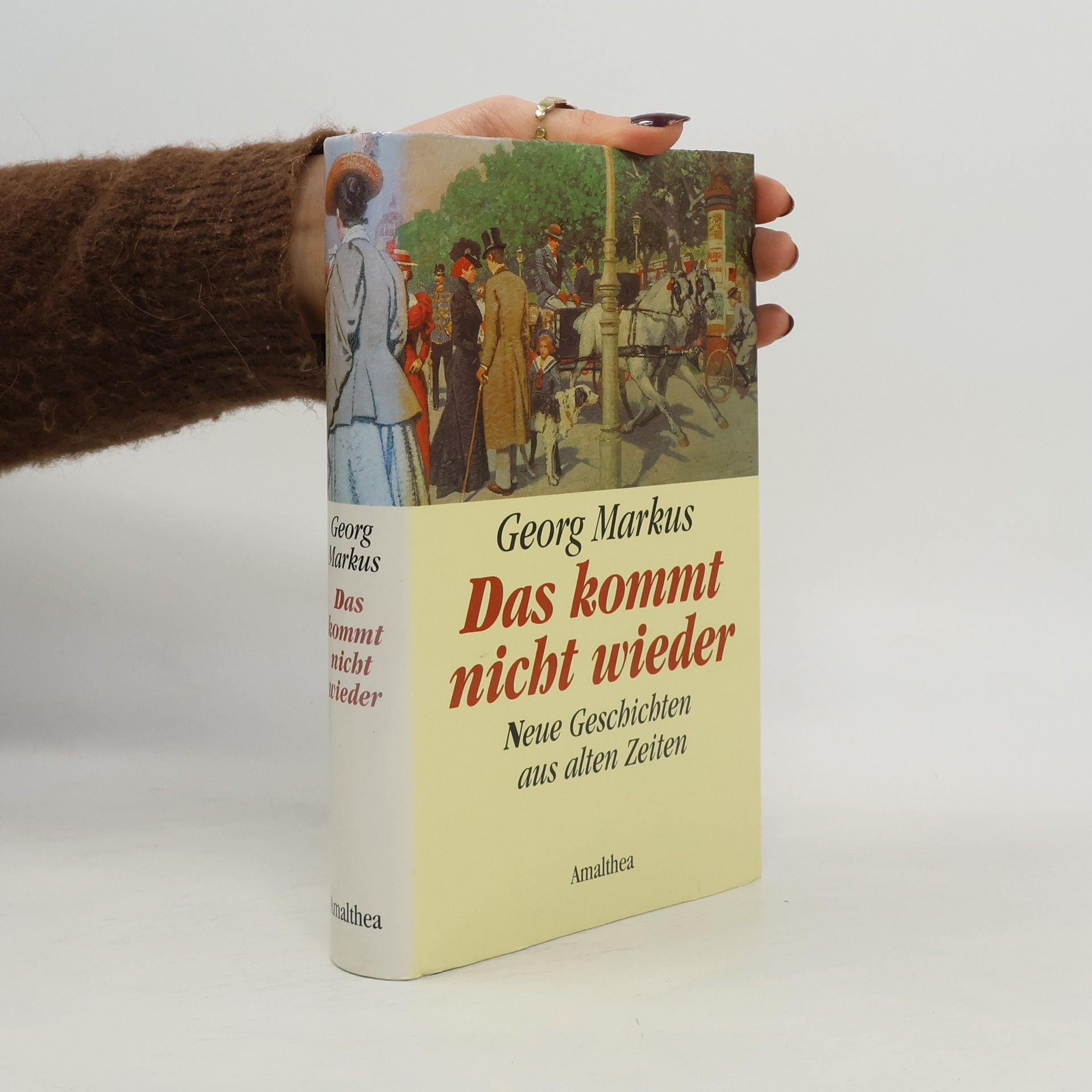 Georg Markus Das kommt nicht wieder