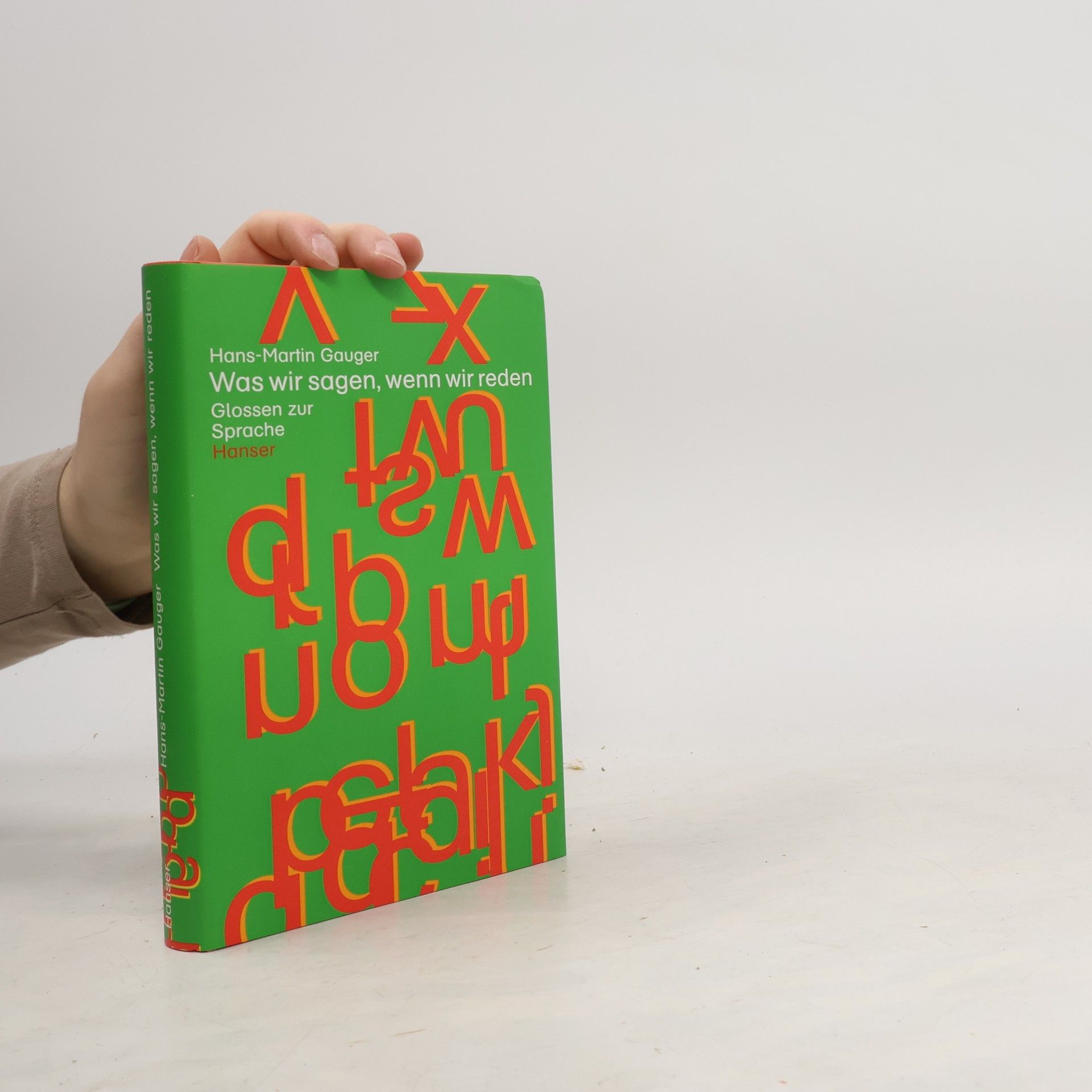 Was wir sagen, wenn wir reden