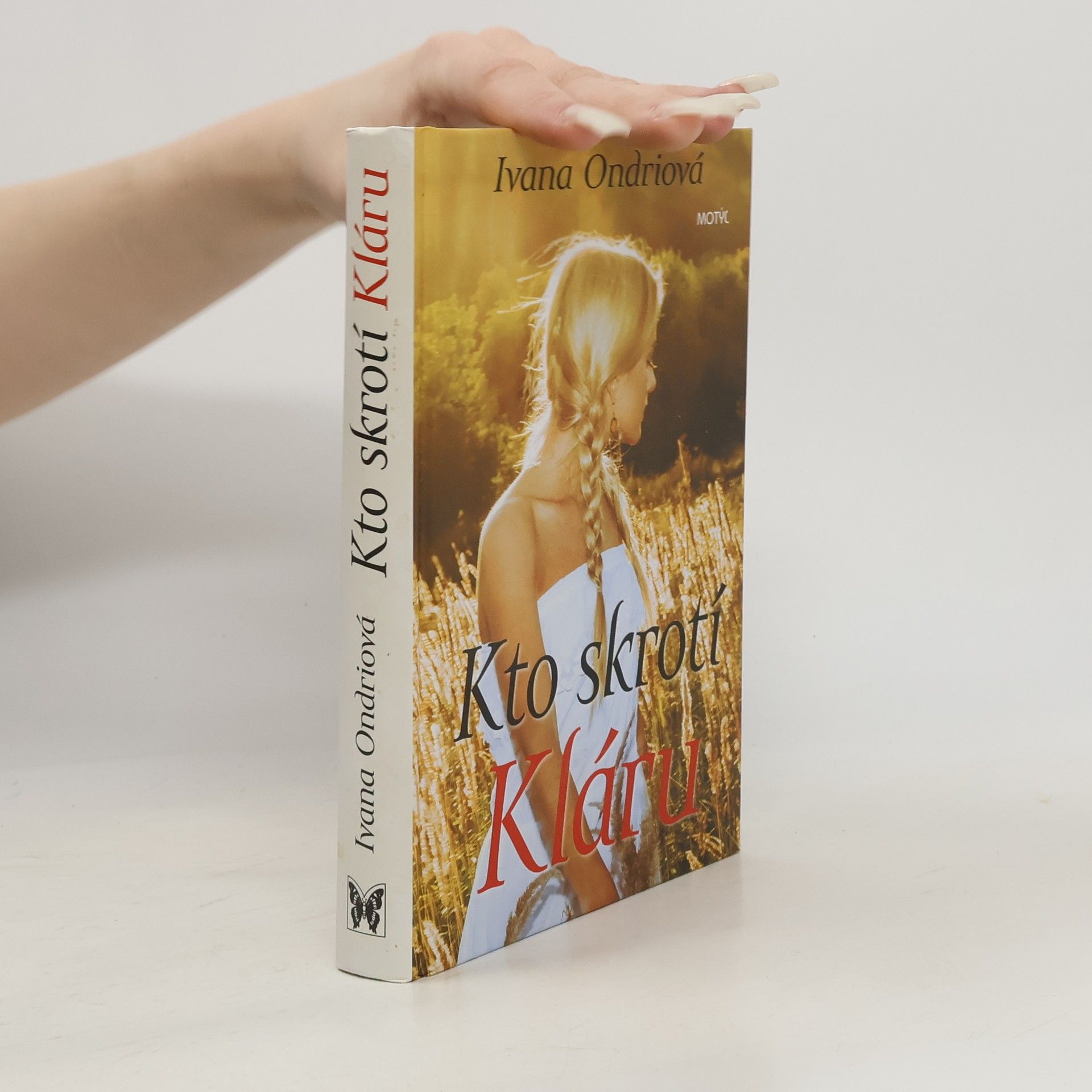 Ivana Ondriová Kto skrotí Kláru