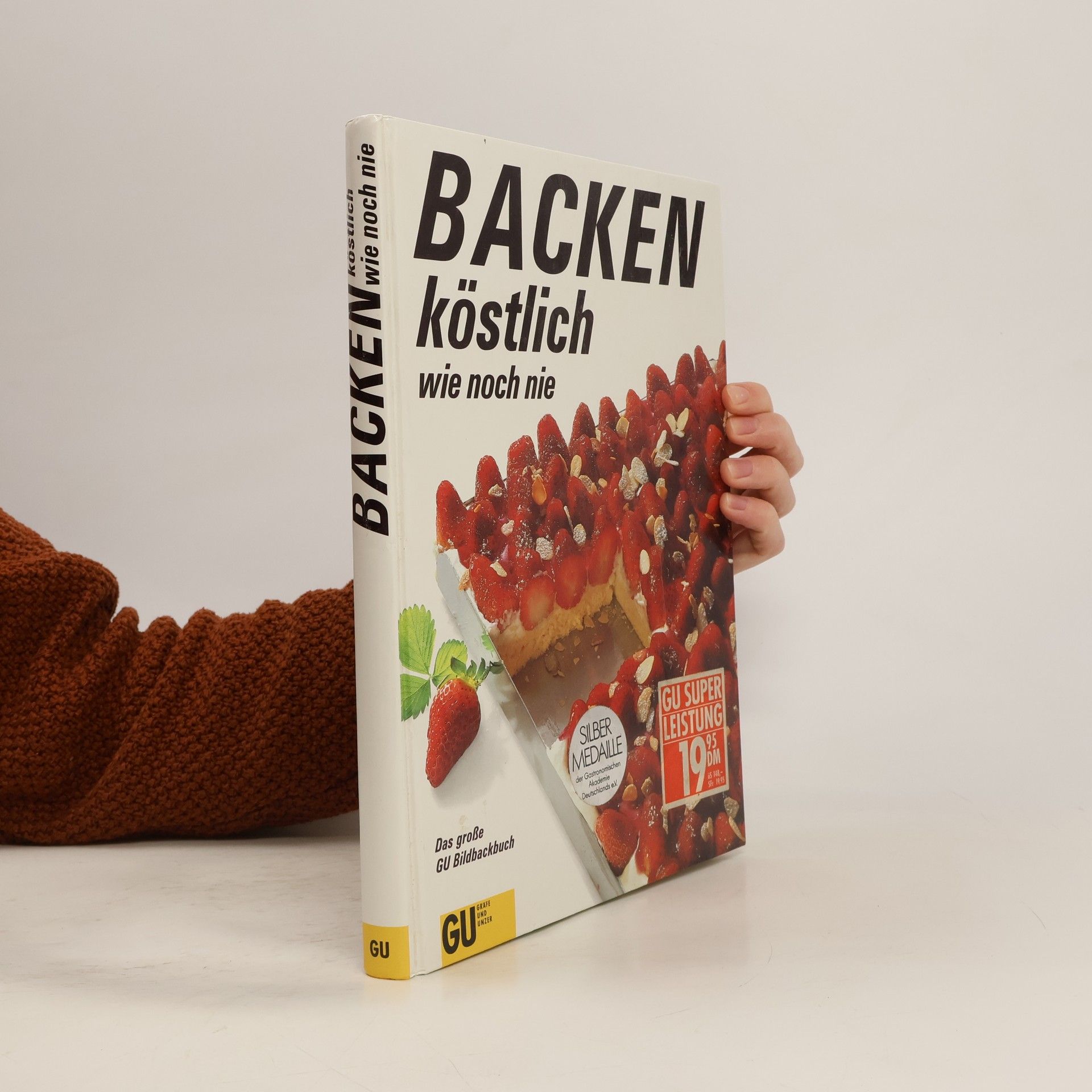 Backen - köstlich wie noch nie