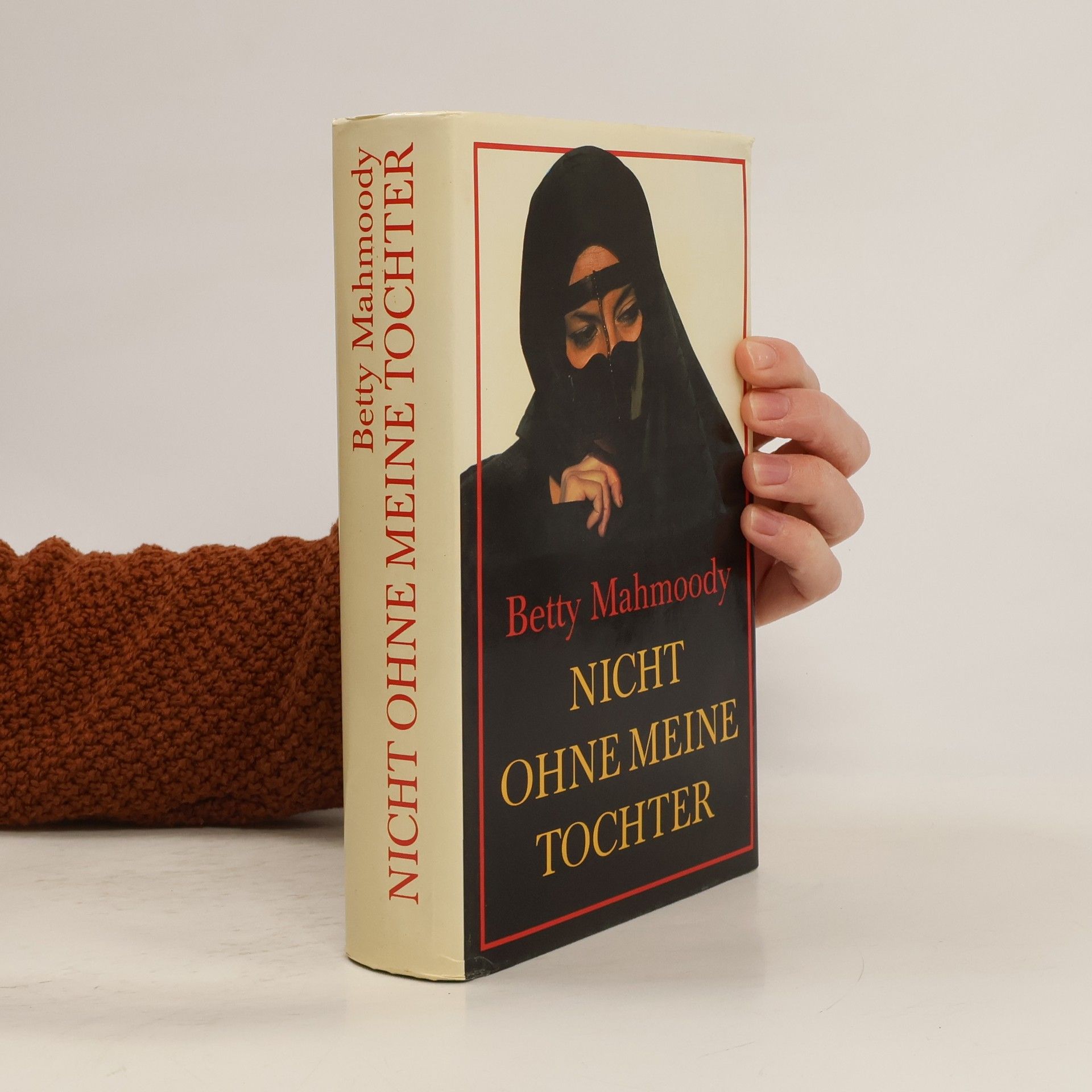 Betty Mahmoody Nicht ohne meine Tochter