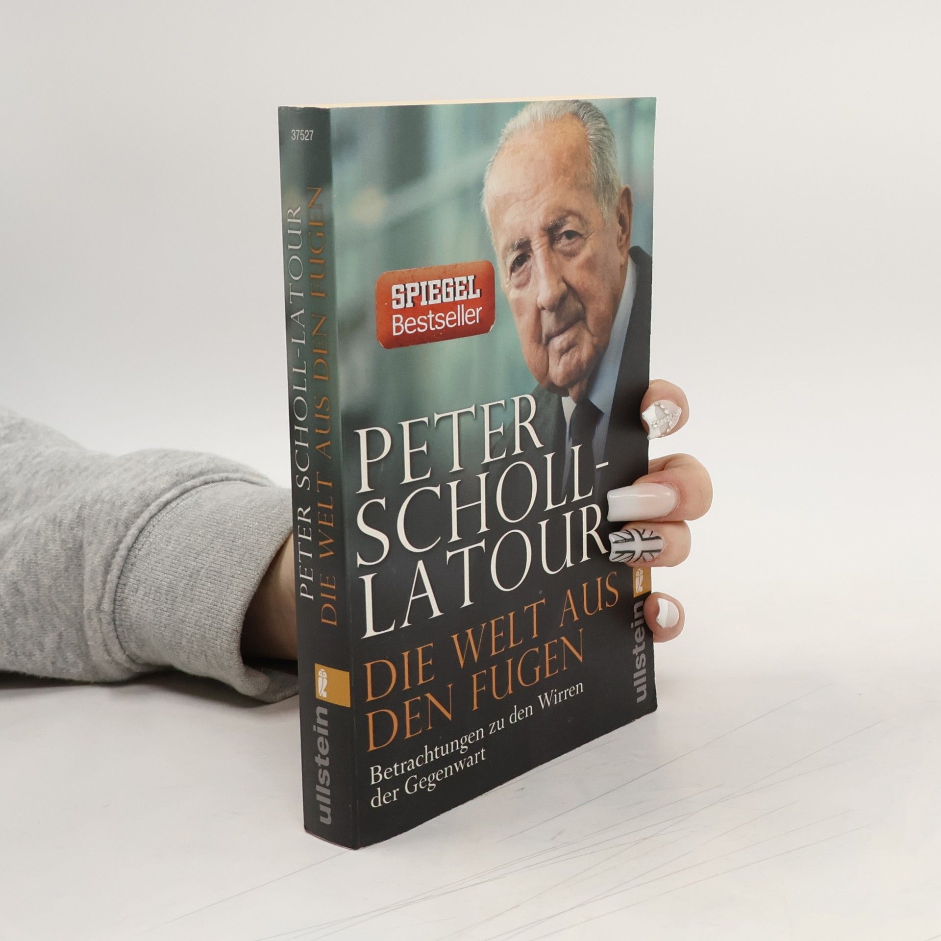 Peter Scholl- Latour Die Welt aus den Fugen