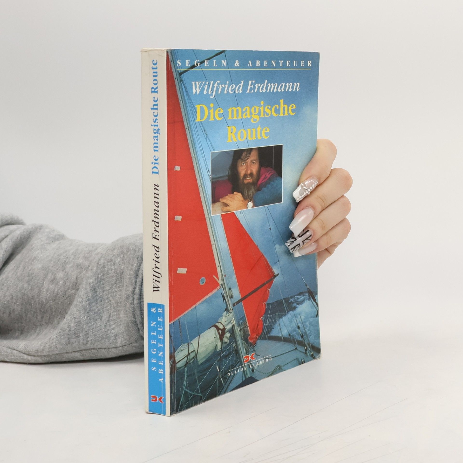 Wilfried Erdmann Die magische Route