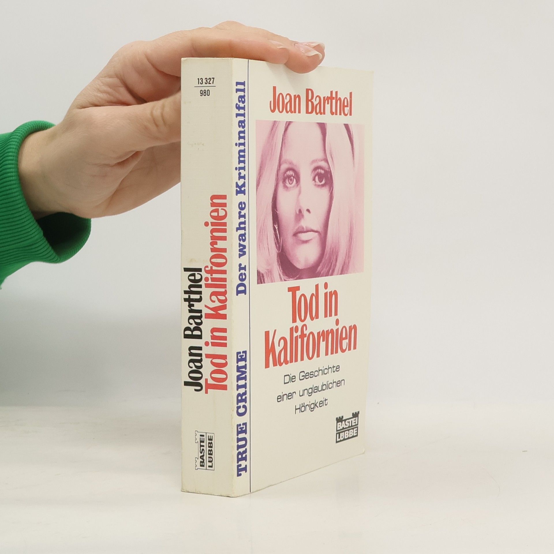 Joan Barthel Tod in Kalifornien