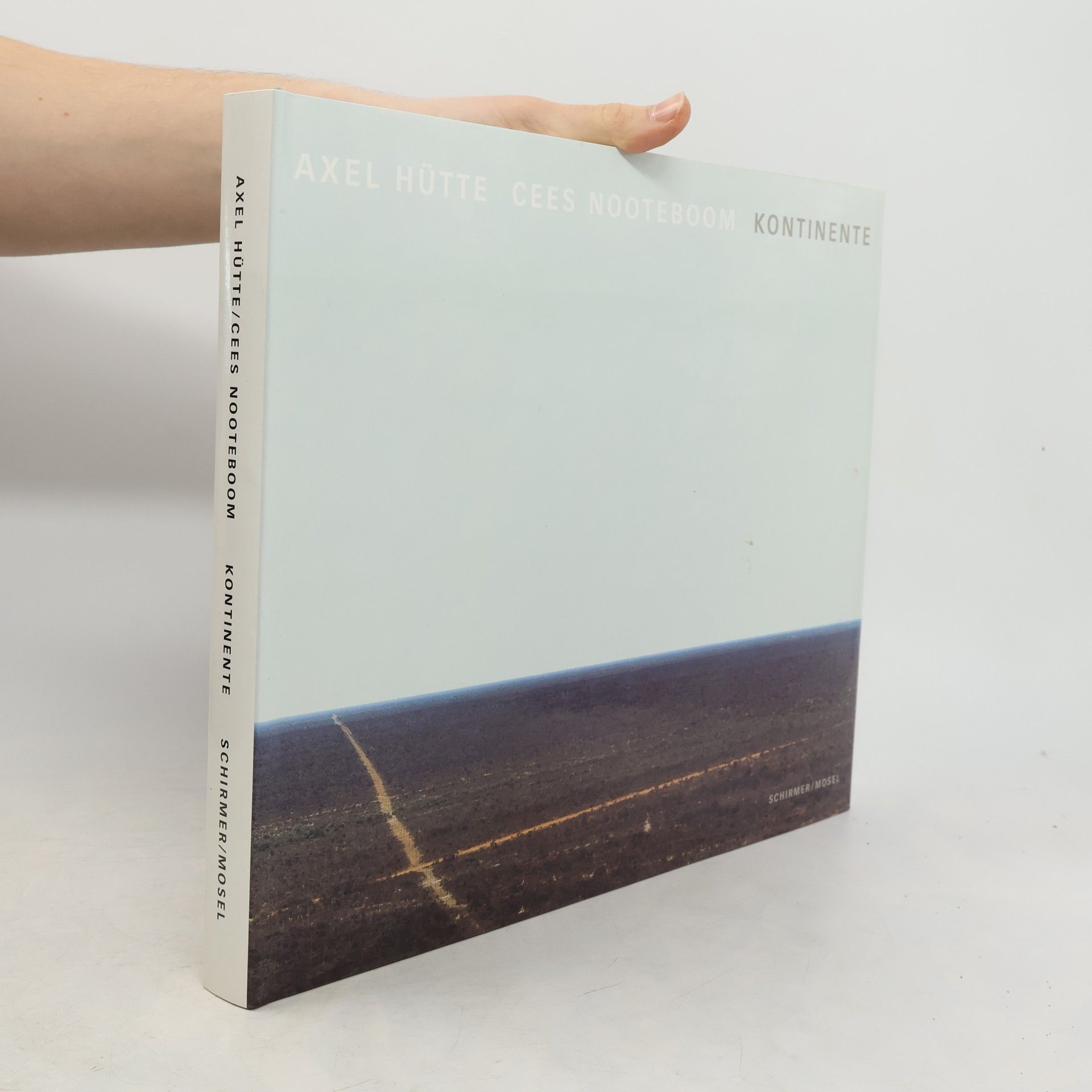 Axel Hütte Kontinente