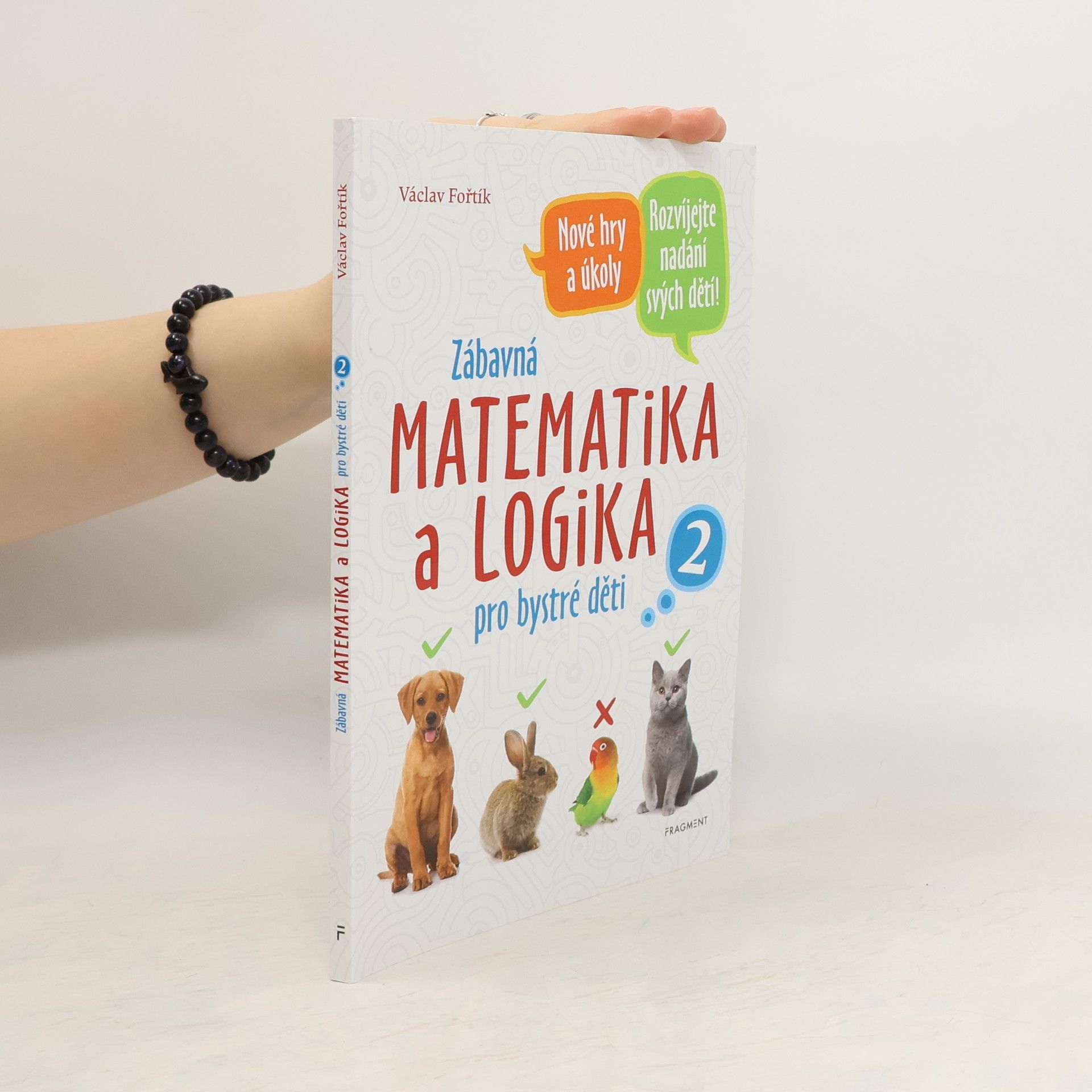 Václav Fořtík Zábavná matematika a logika pro bystré děti