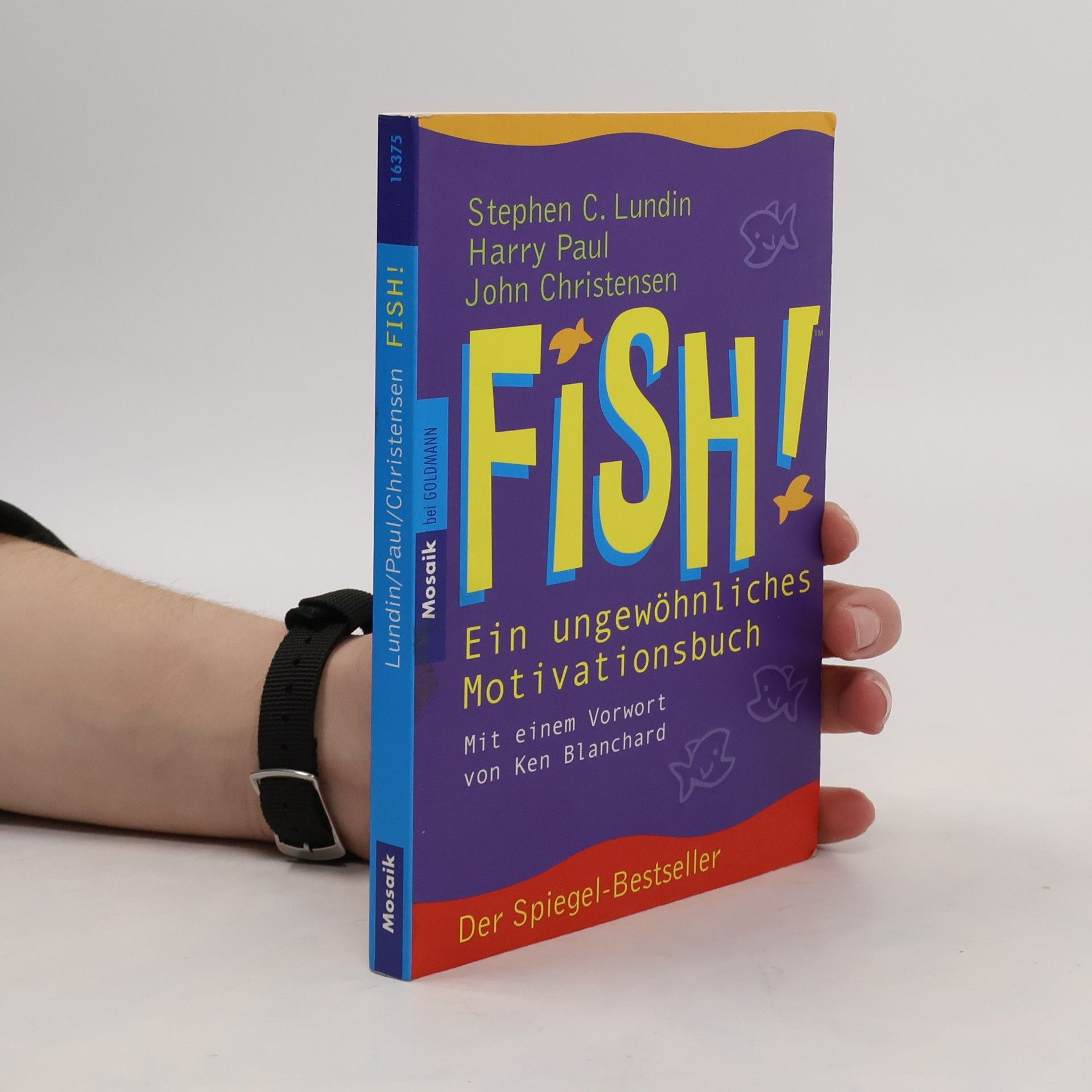 Fish! Ein ungewöhnliches Motivationsbuch