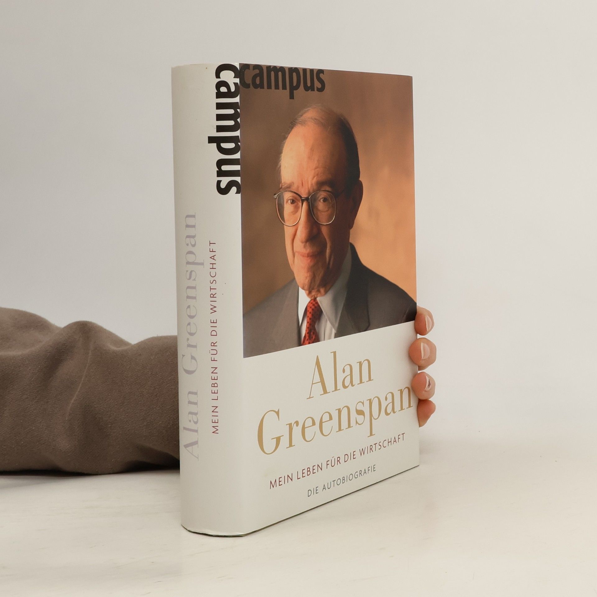 Alan Greenspan Mein Leben für die Wirtschaft
