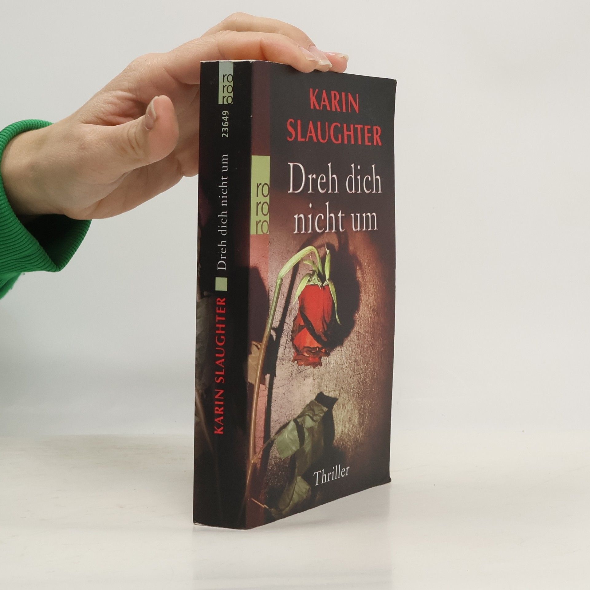 Karin Slaughter Dreh dich nicht um