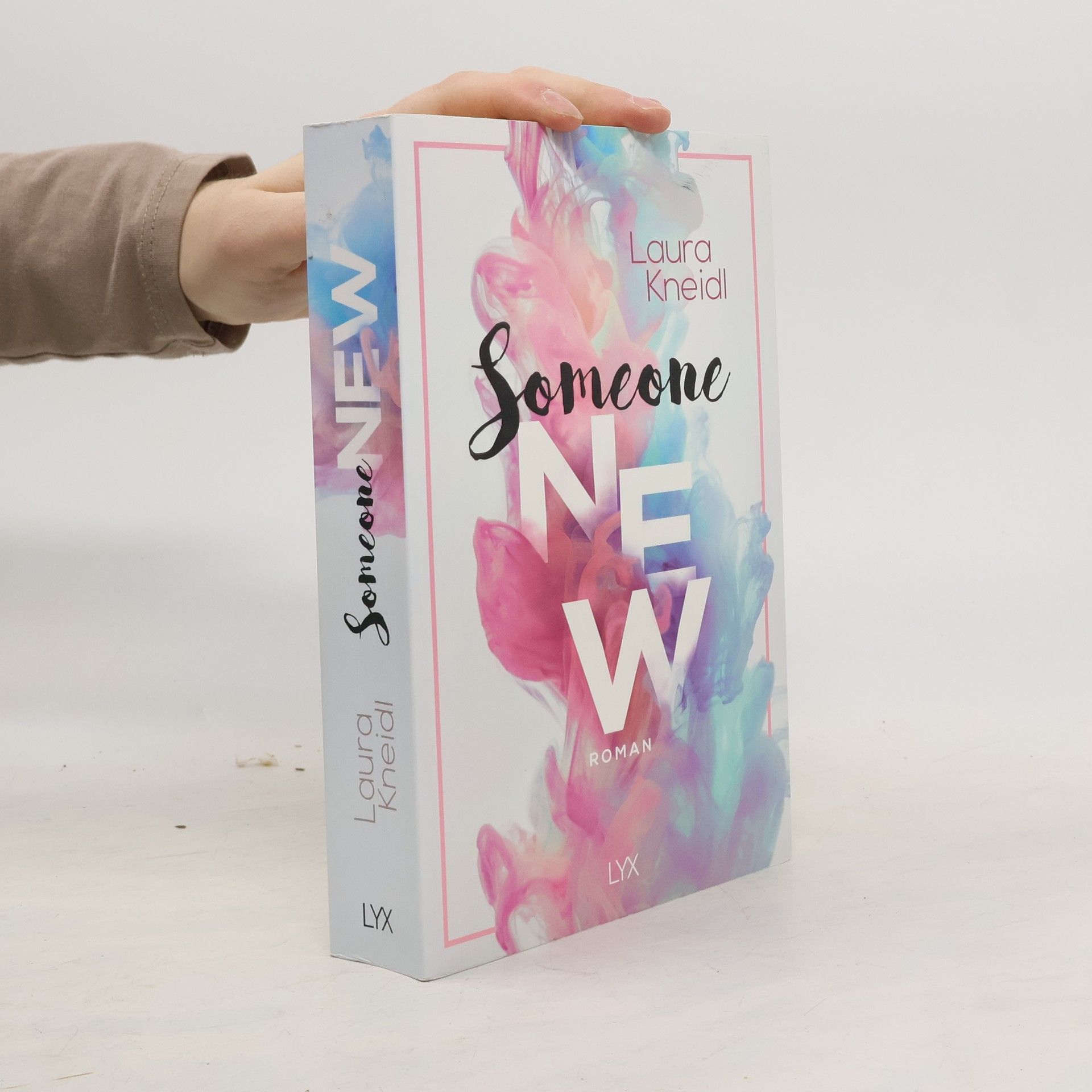 Laura Kneidl Someone New