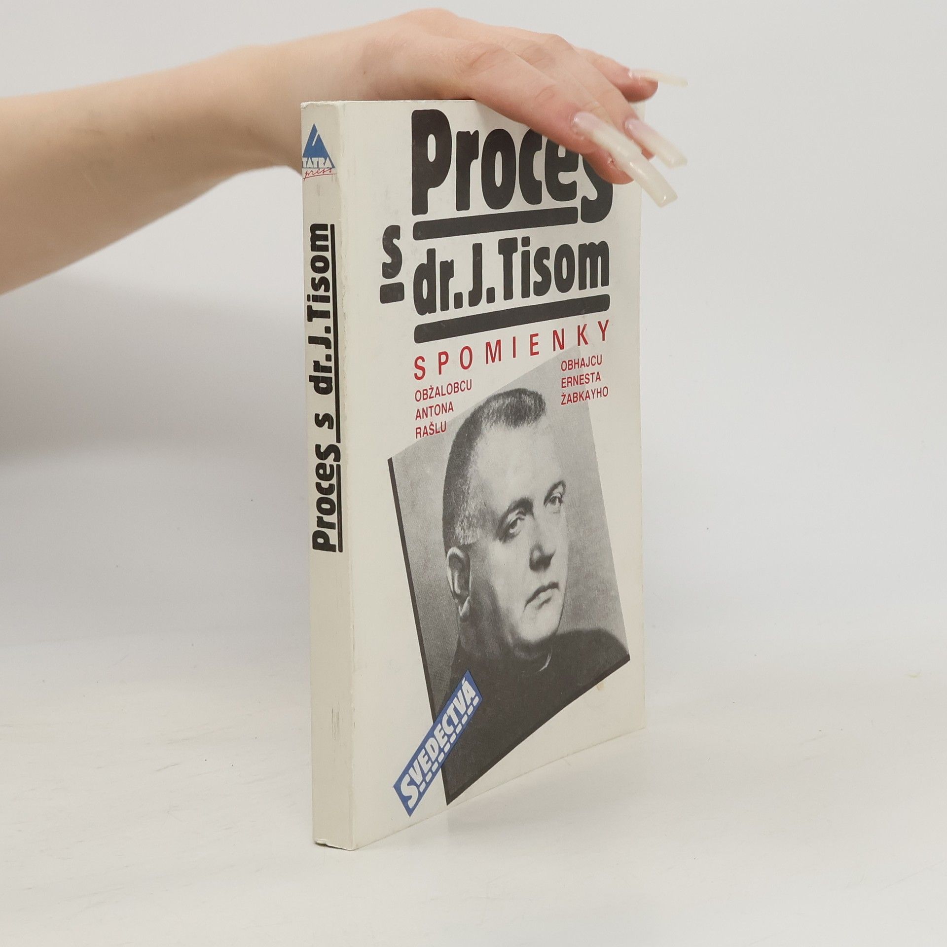 Anton Rašla Proces s dr. J. Tisom